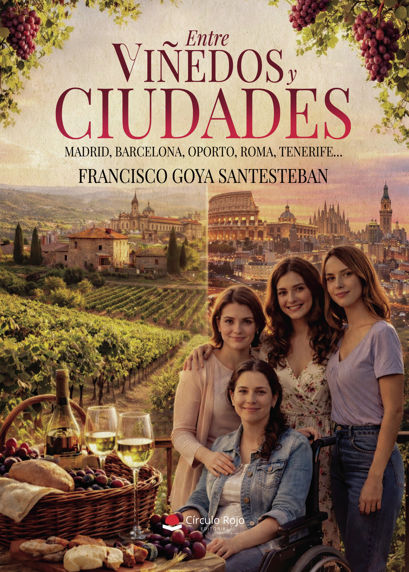 Portada de Entre viñedos y ciudades