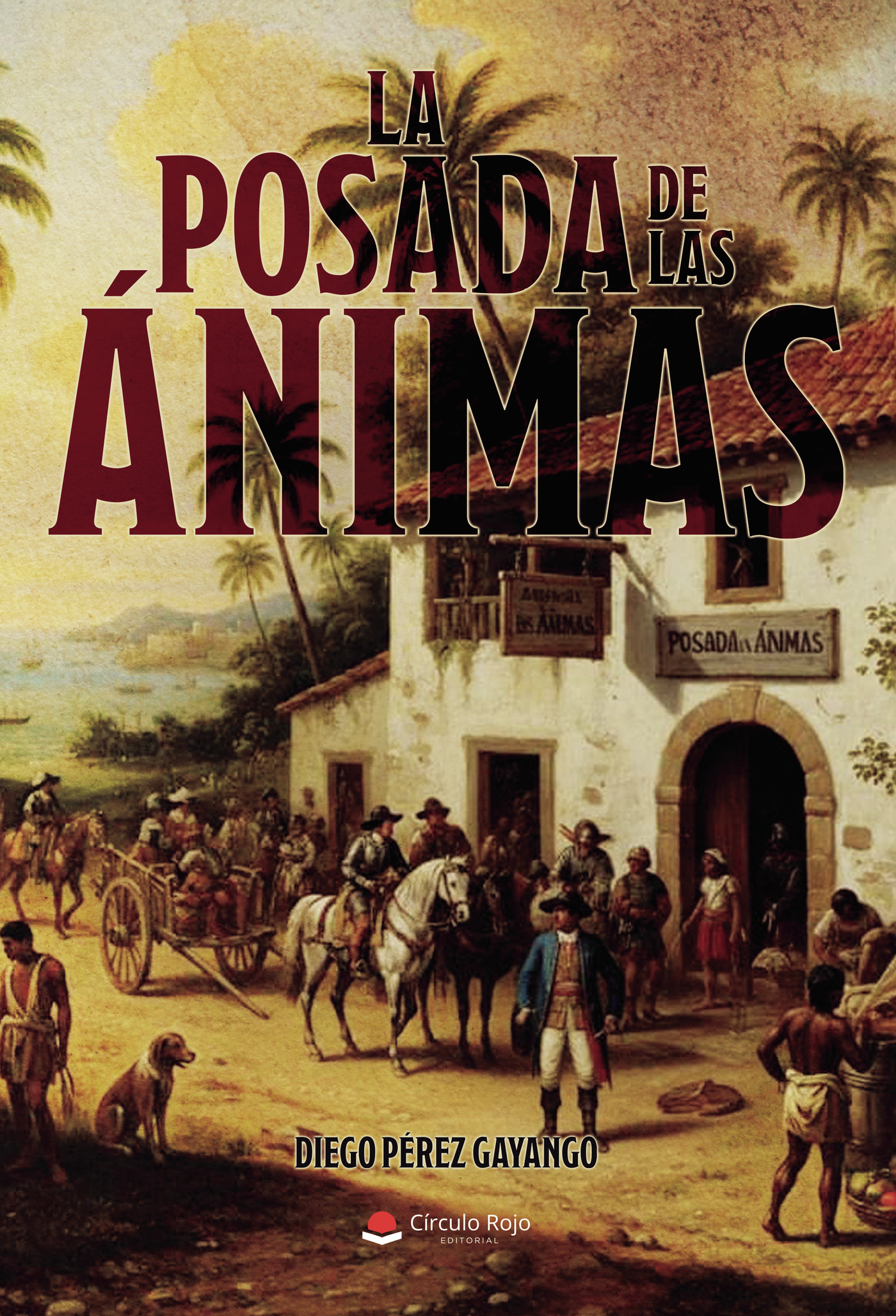 Portada de La Posada de las Ánimas · Diego Perez Gayango