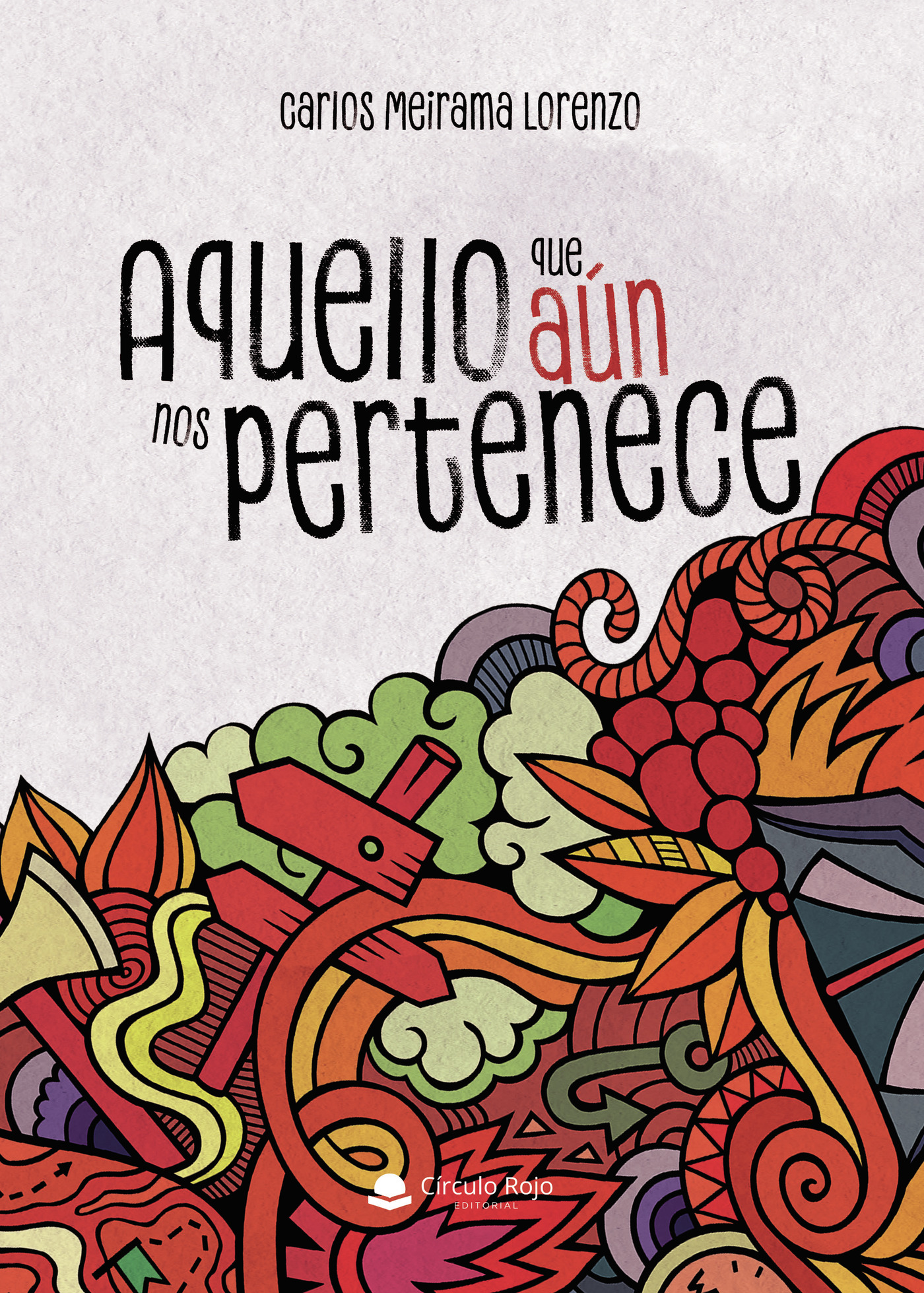 Portada de Aquello que aún nos pertenece