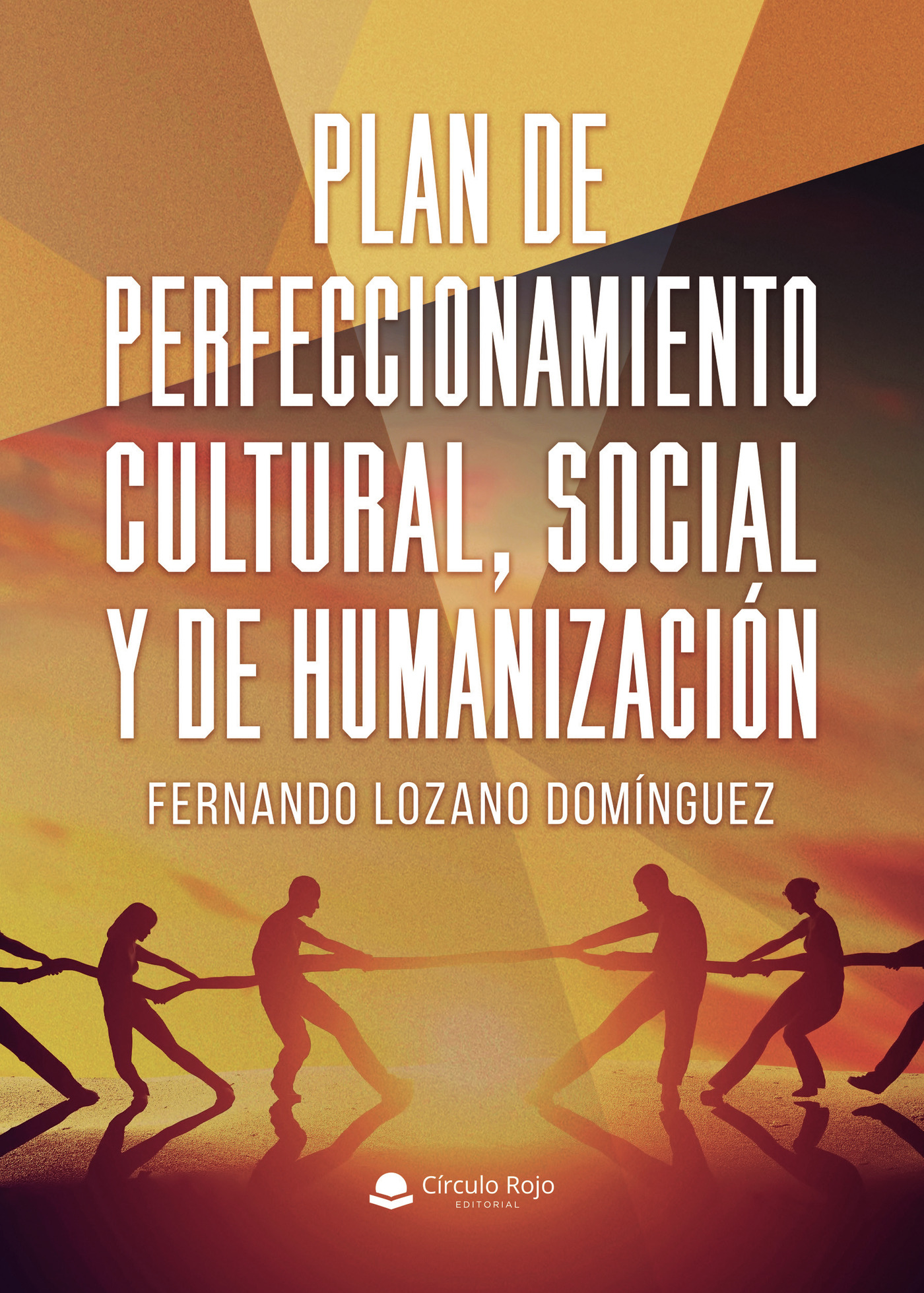 Portada de PLAN DE PERFECCIONAMIENTO CULTURAL, SOCIAL Y DE HUMANIZACIÓN