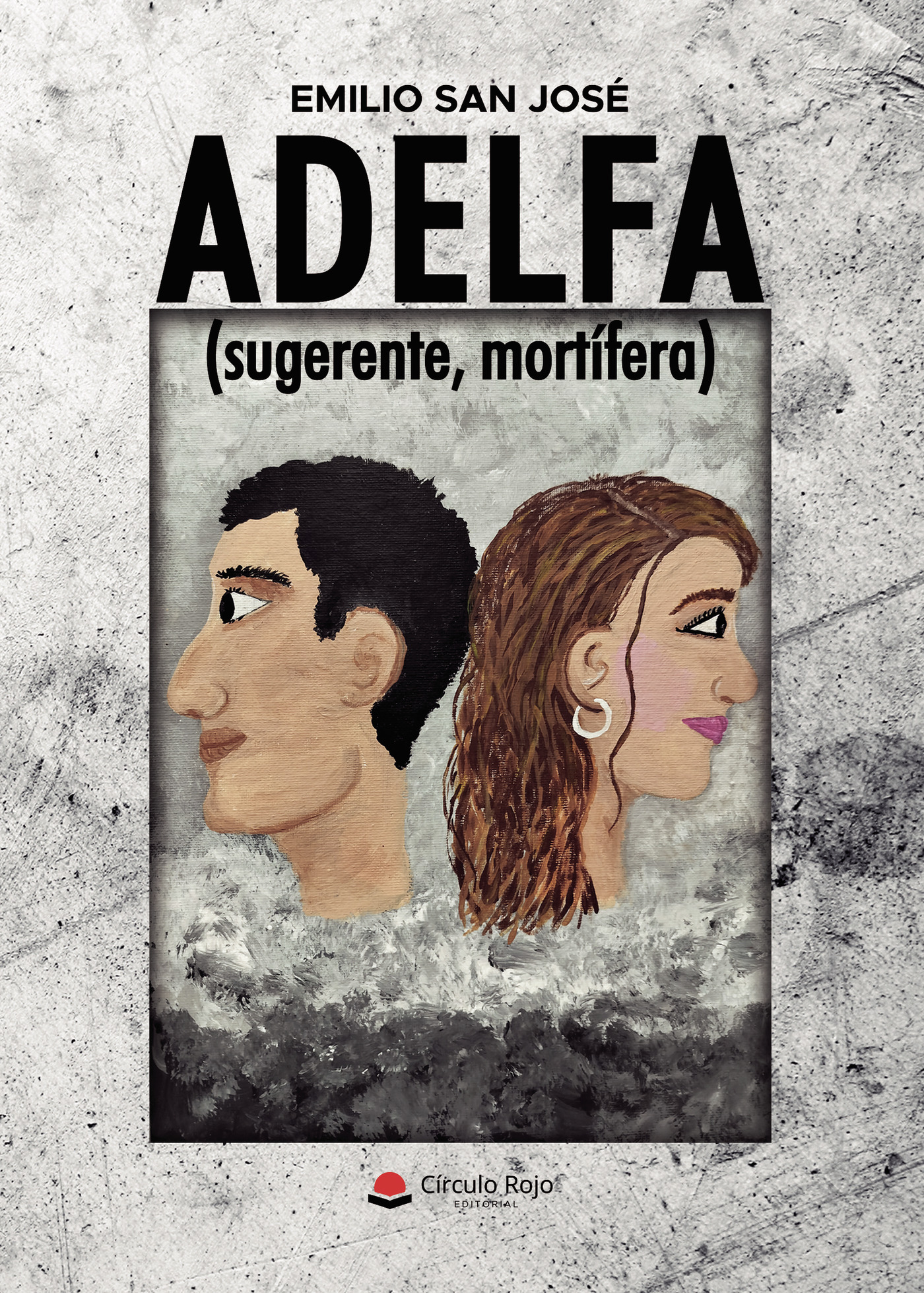 Portada de ADELFA (sugerente, mortífera) · Emilio San José