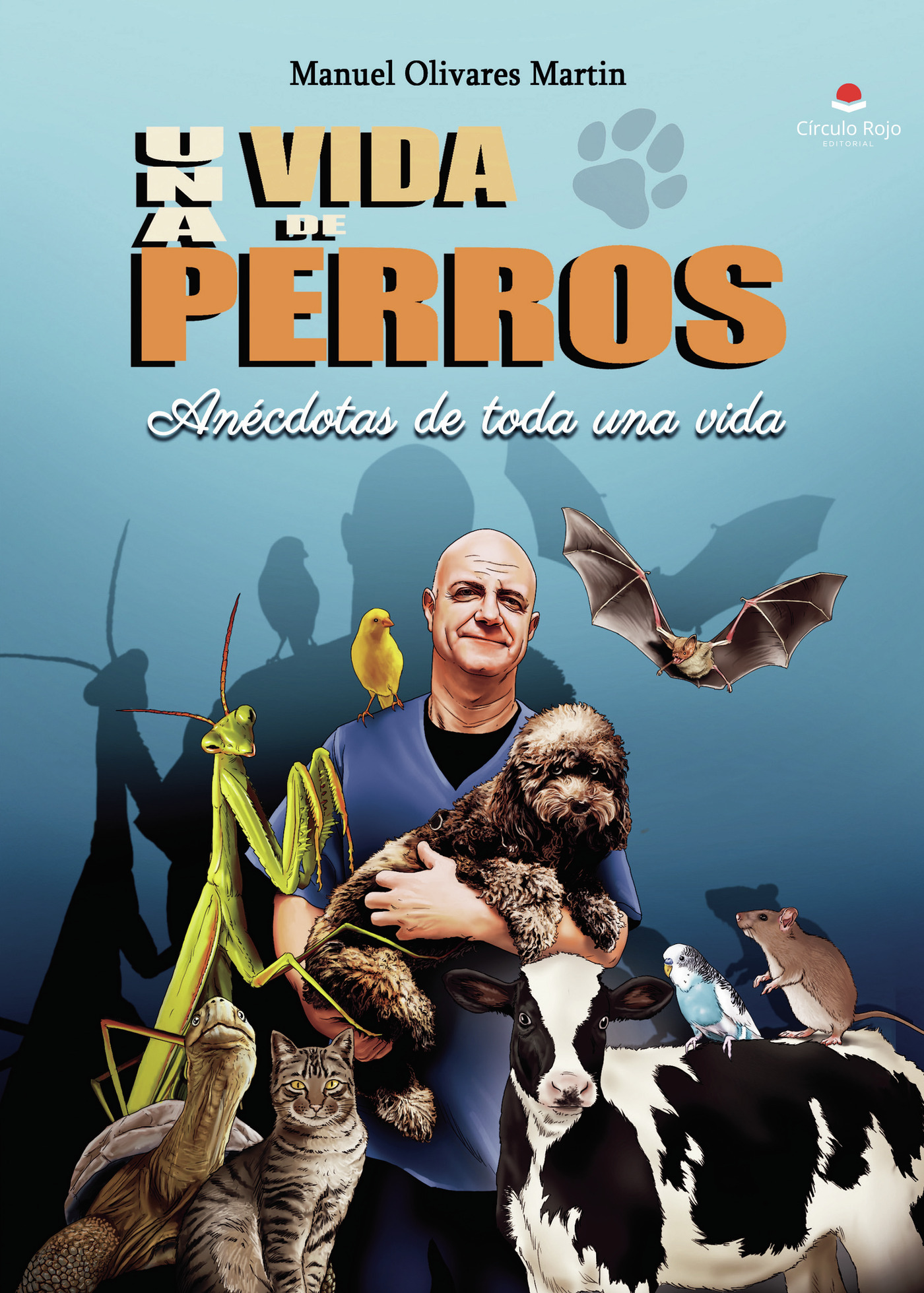 Portada de Una vida de perros. Anécdotas de toda una vida