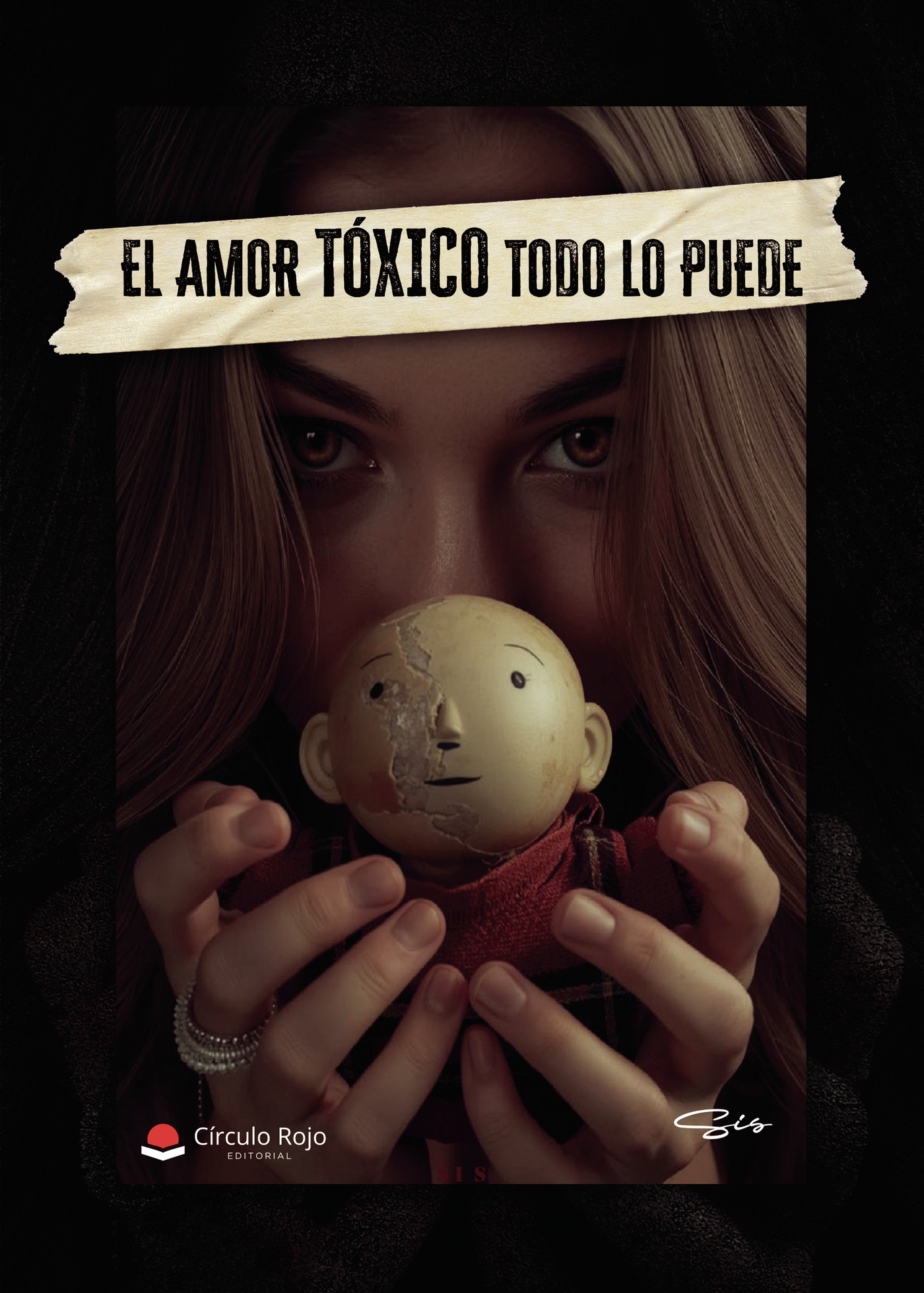 Portada de El amor TÓXICO todo lo puede