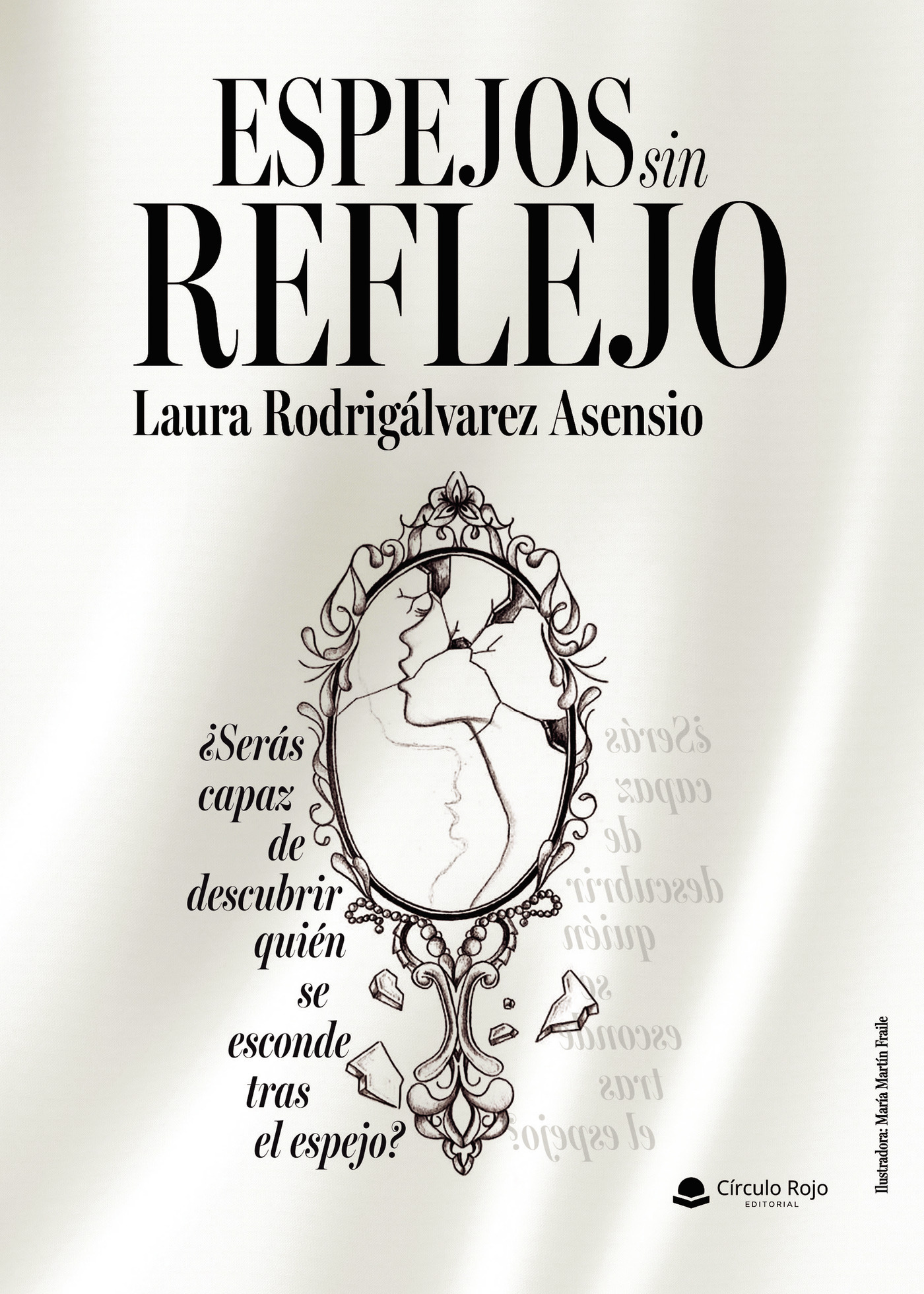 Portada de ESPEJOS SIN REFLEJO ¿Serás capaz de descubrir quién se esconde tras el espejo?