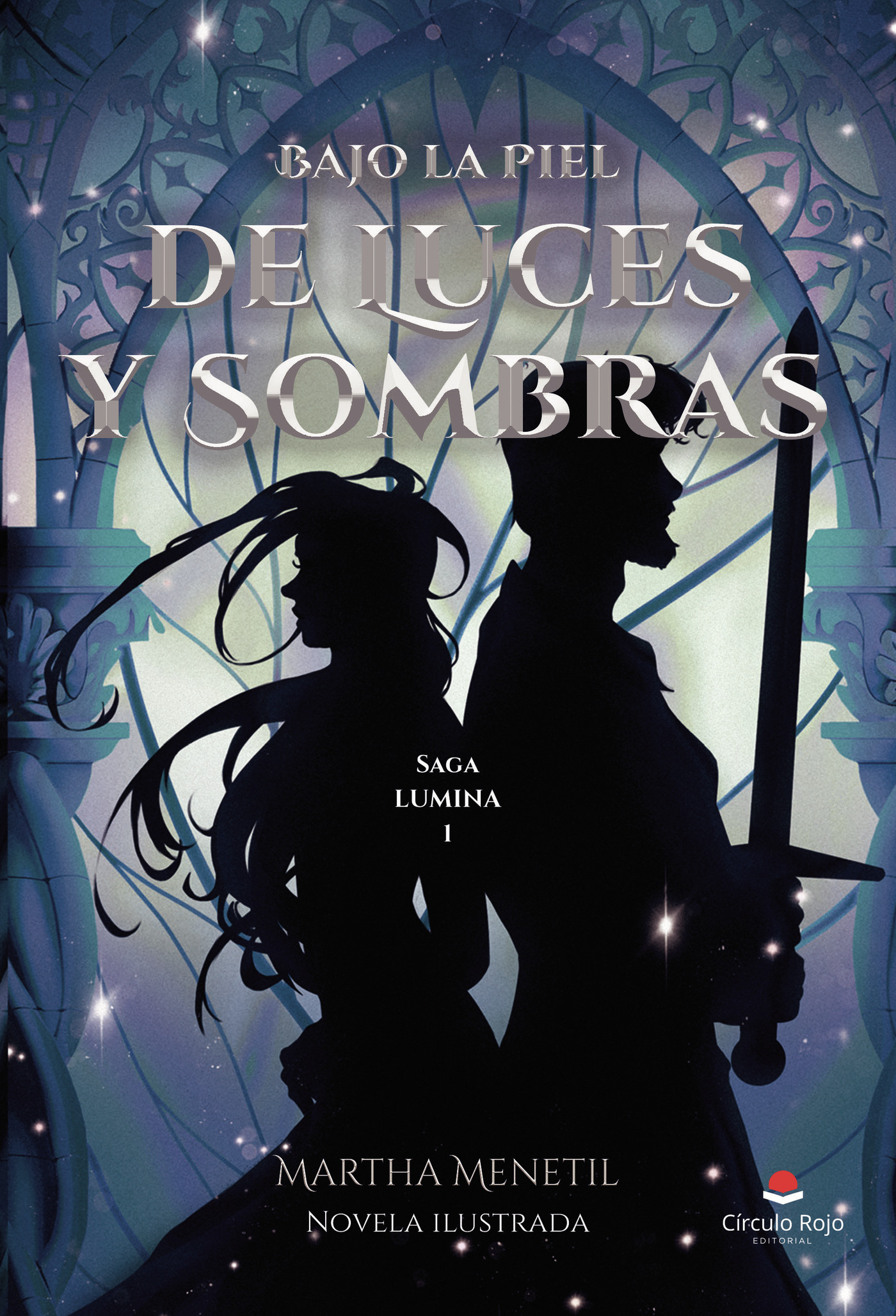 Portada de Bajo la Piel de Luces y Sombras · Martha Menetil