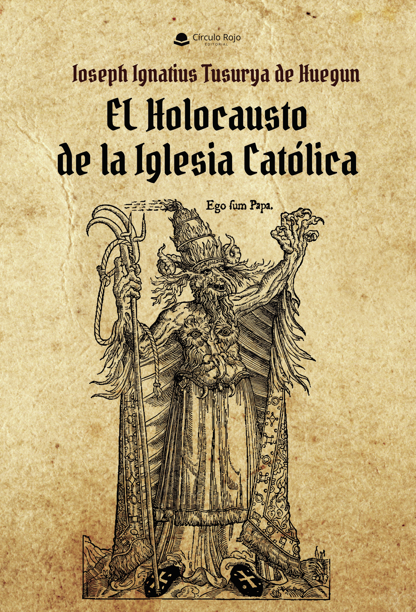 Portada de El Holocausto de la Iglesia Católica / Apokalypsis: Tratado de Escatología bíblica