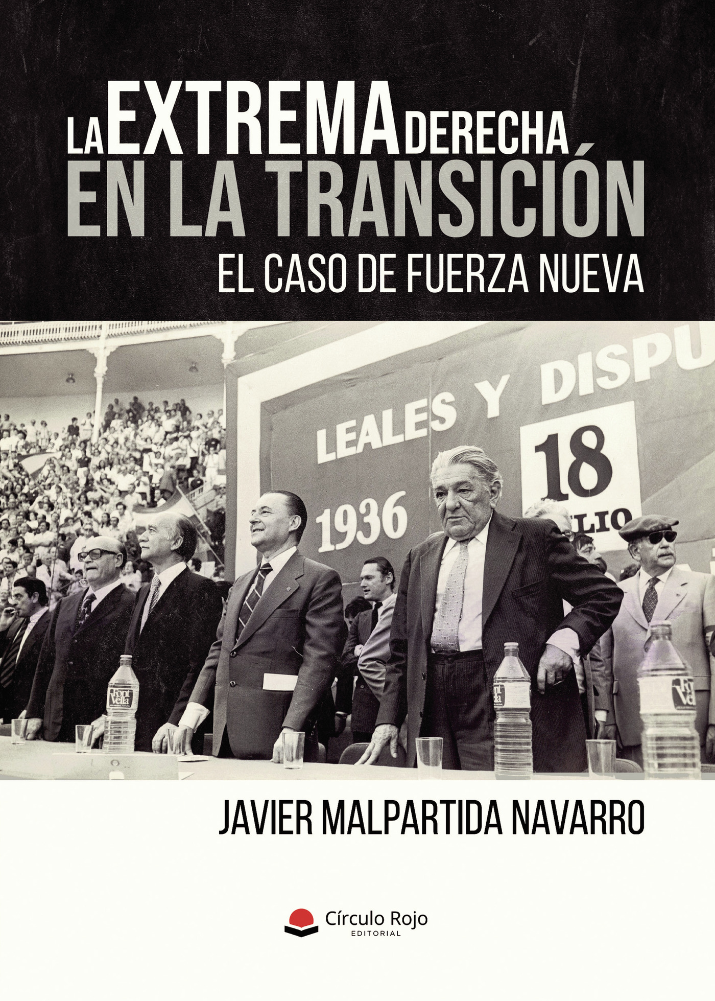 Portada de La extrema derecha en la Transición. El caso de Fuerza Nueva.