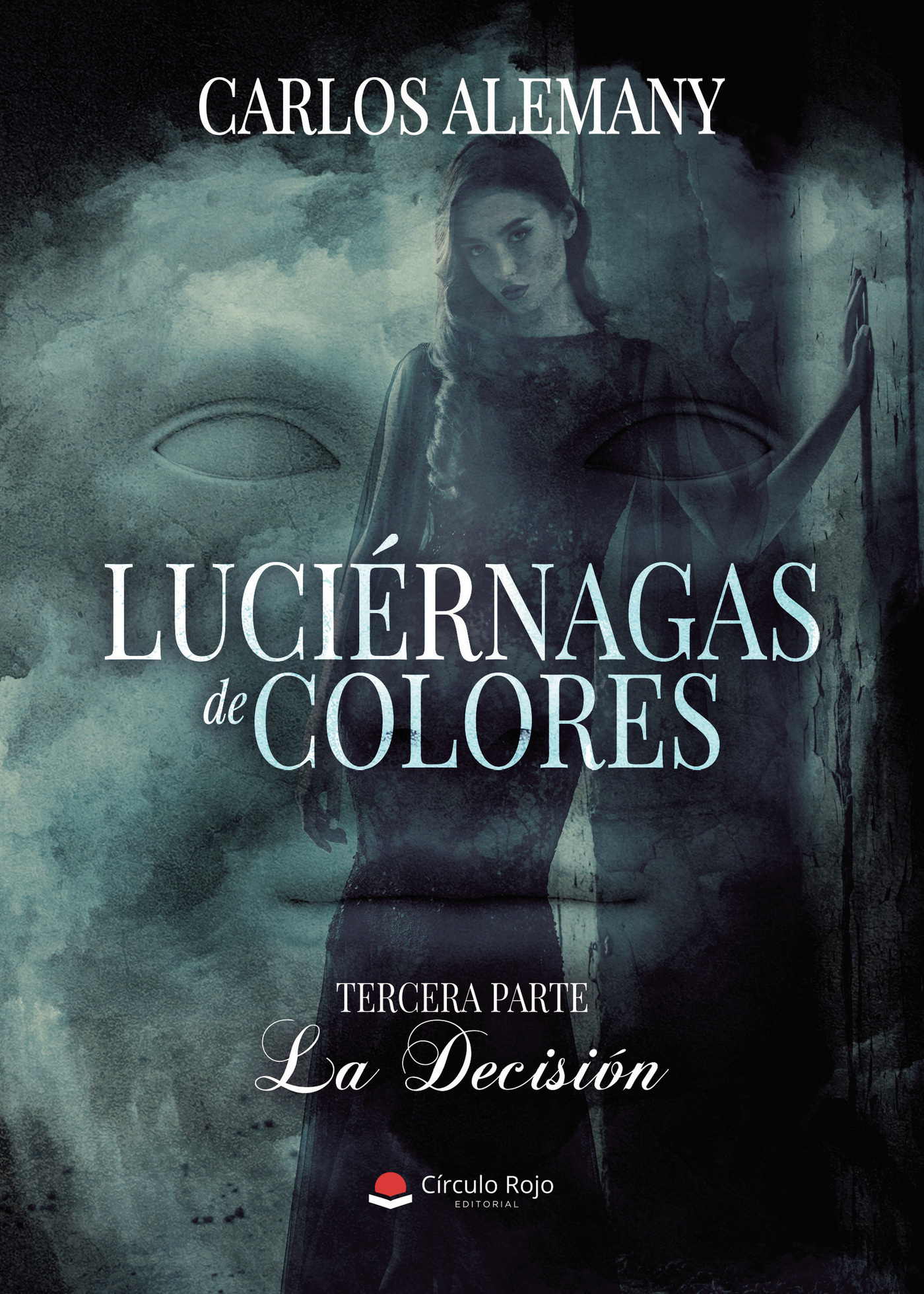 Portada de LUCIÉRNAGAS DE COLORES. LA DECISIÓN (TERCERA PARTE)