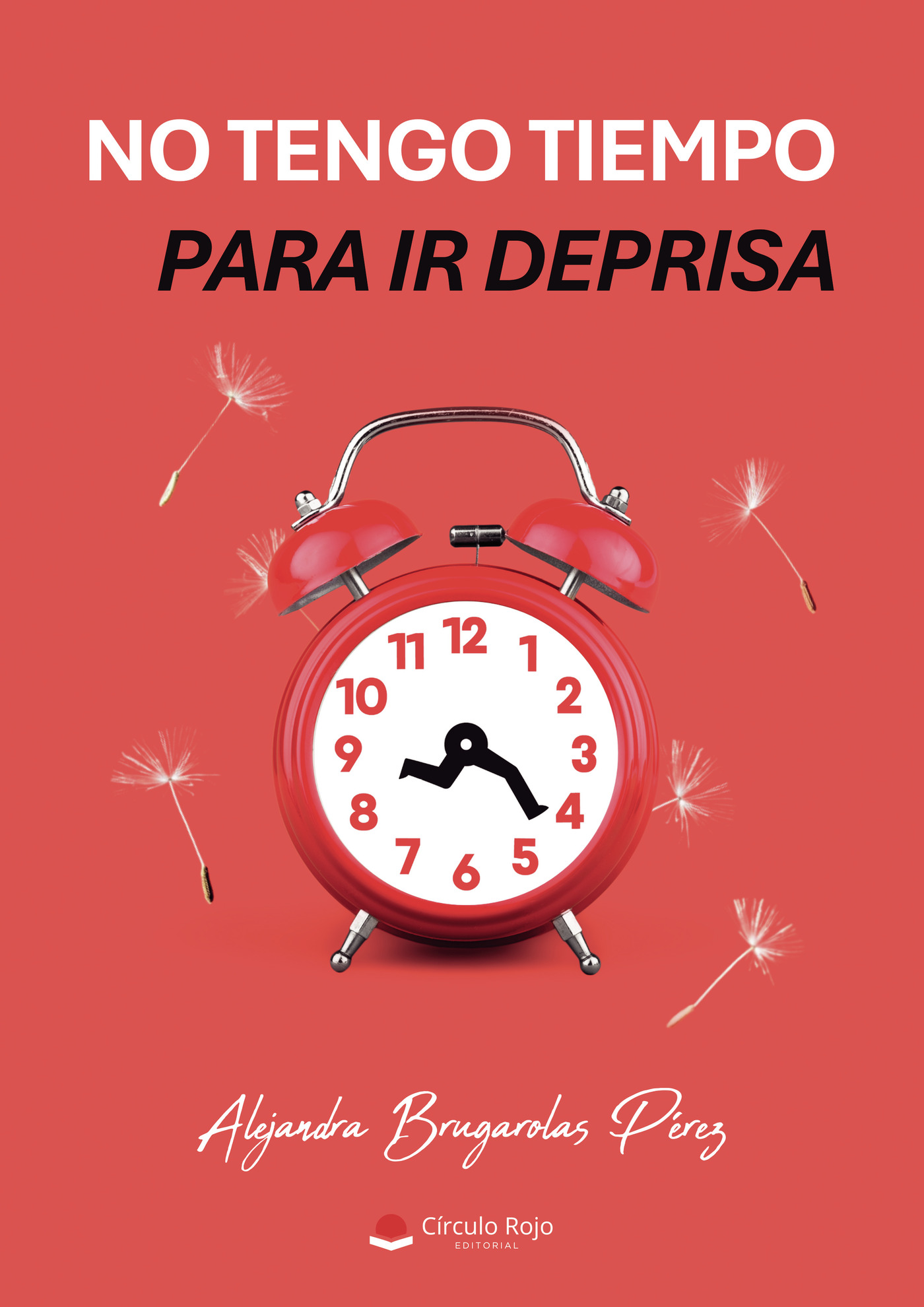 Portada de No tengo tiempo para ir deprisa