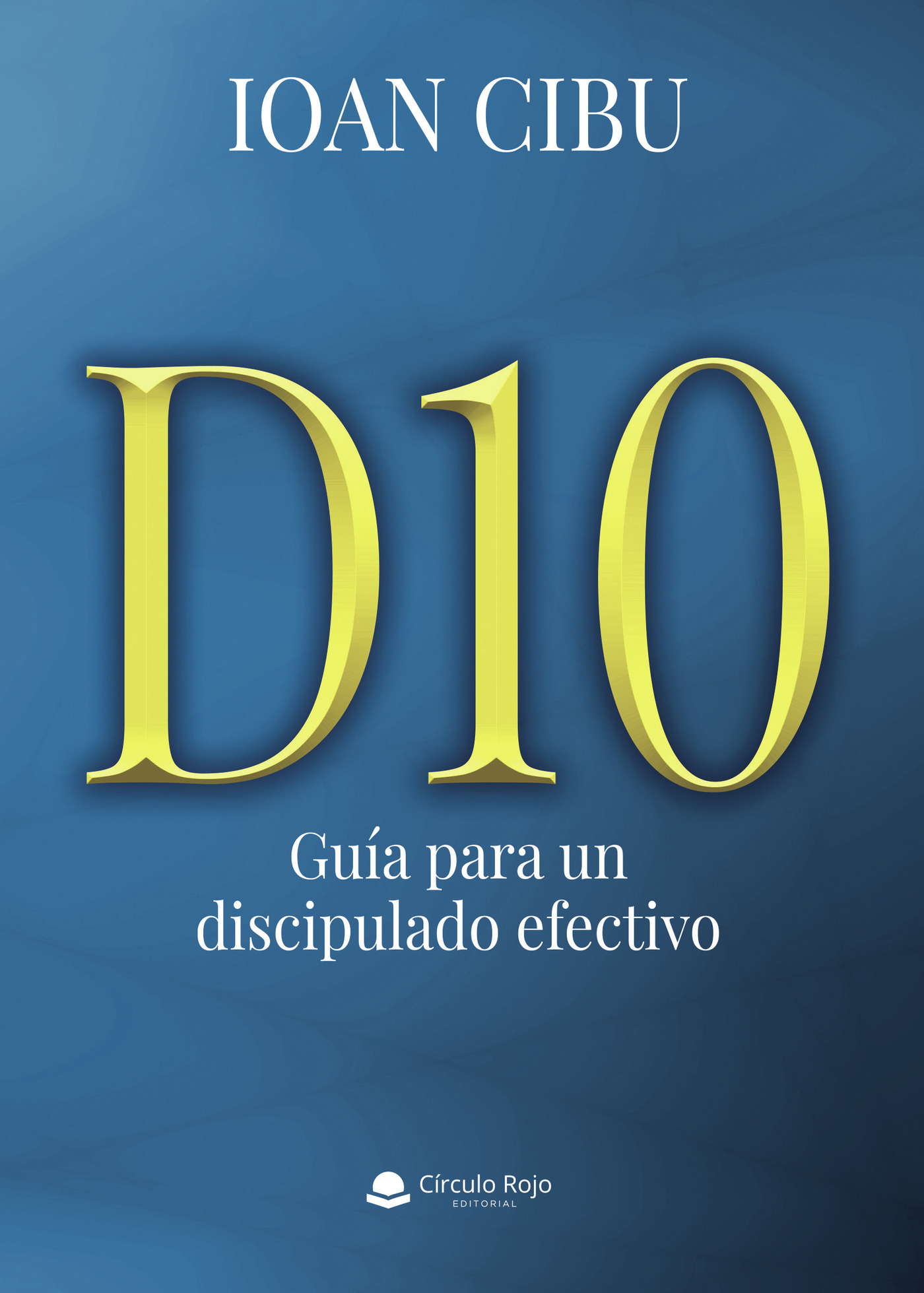 Portada de D10. Guía para un discipulado efectivo