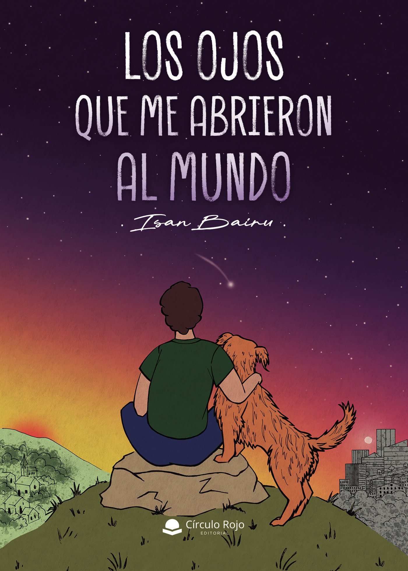 Portada de Los ojos que me abrieron al mundo