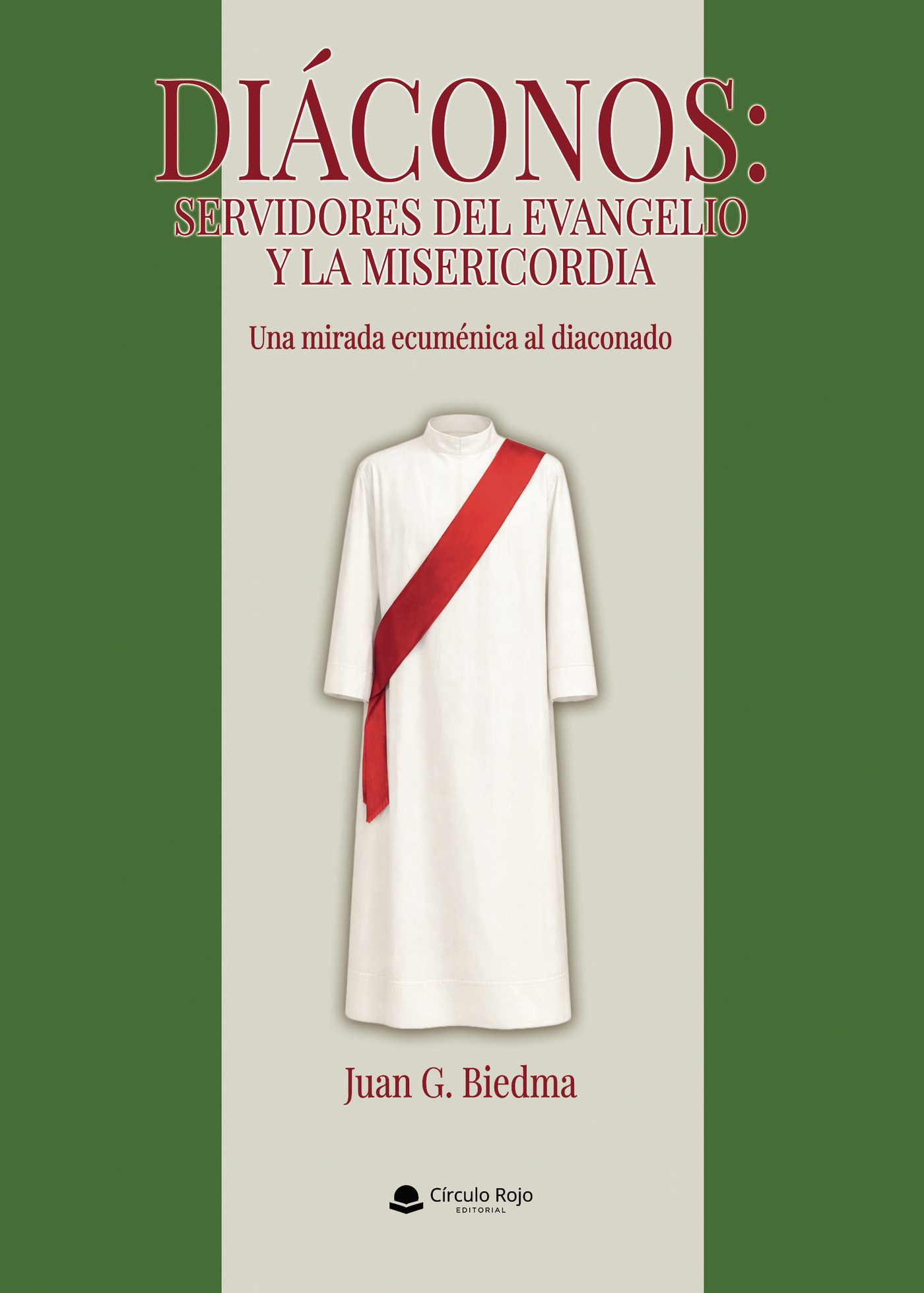 Portada de DIÁCONOS: SERVIDORES DEL EVANGELIO Y LA MISERICORDIA. Una mirada ecuménica al diaconado