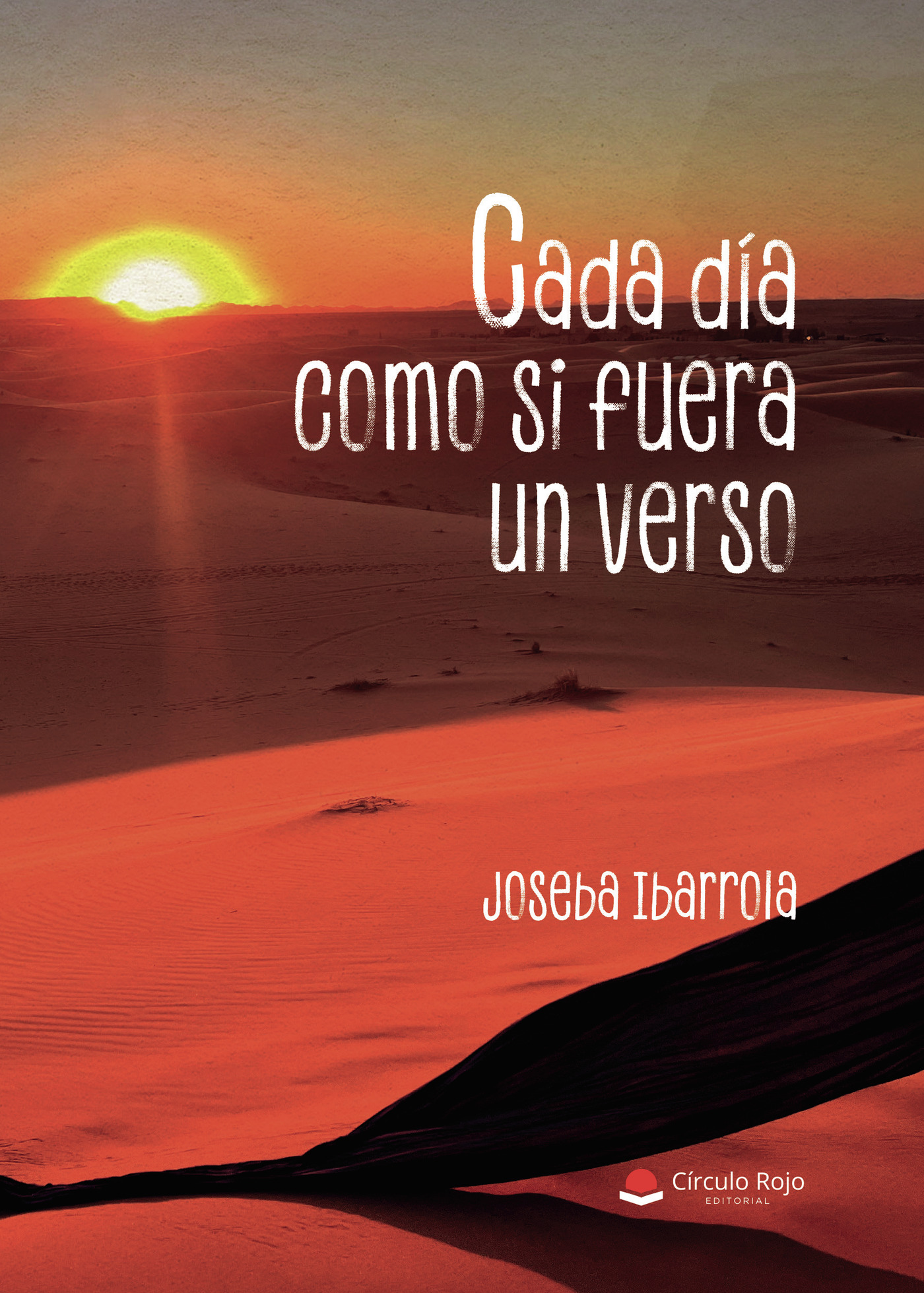 Portada de CADA DÍA COMO SI FUERA UN VERSO