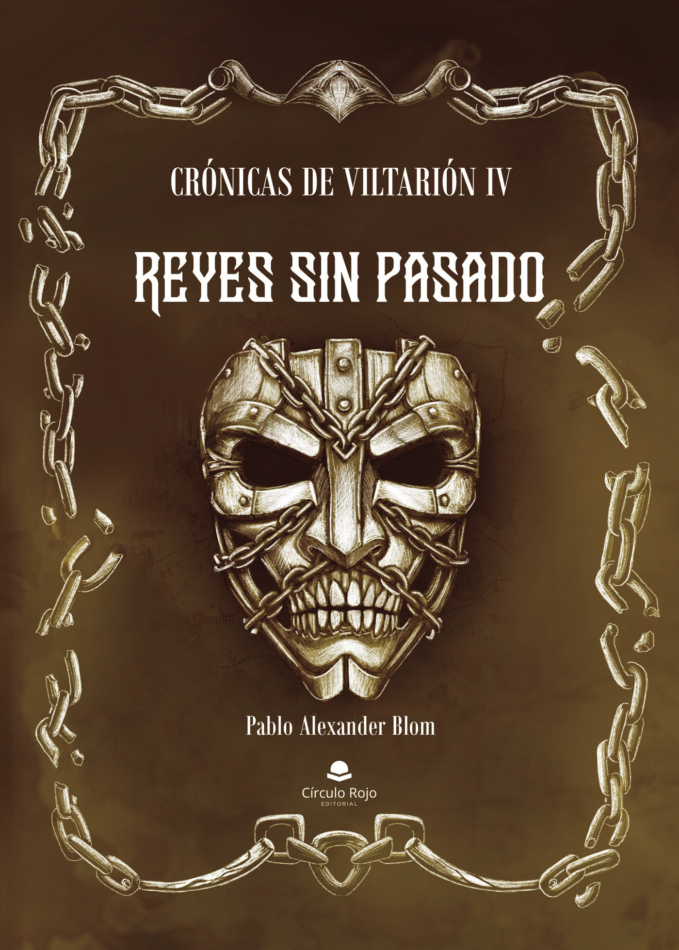 Portada de Crónicas de Viltarión IV - Reyes sin Pasado