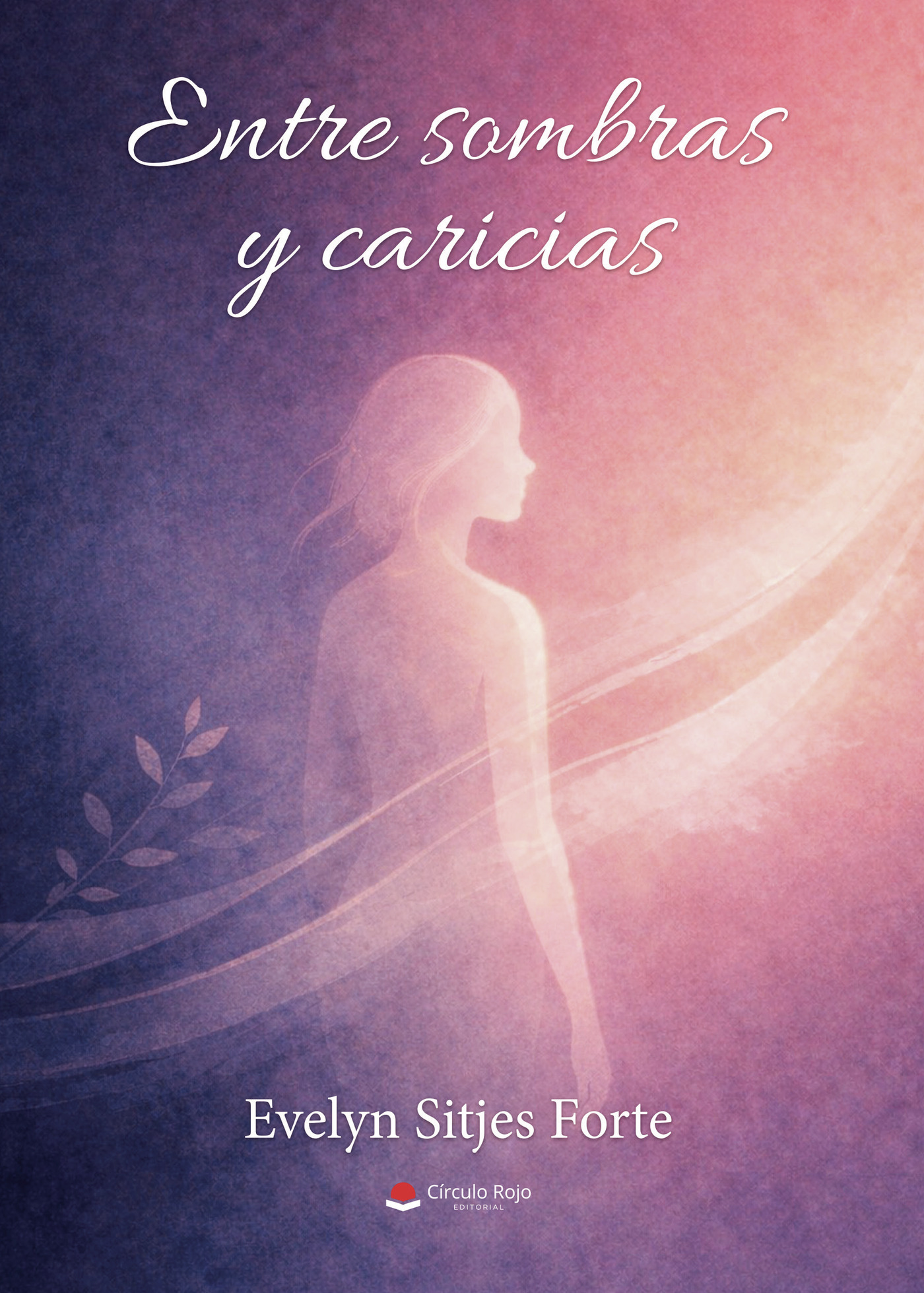 Portada de Entre sombras y caricias · Evelyn Sitjes Forte
