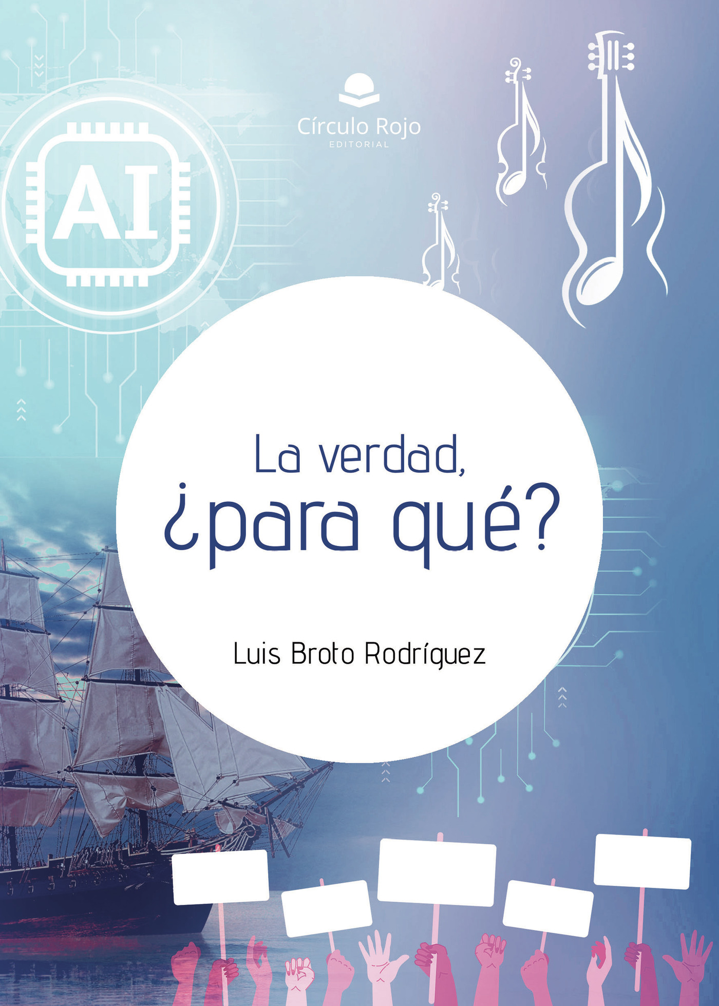 Portada de La verdad, ¿para qué?