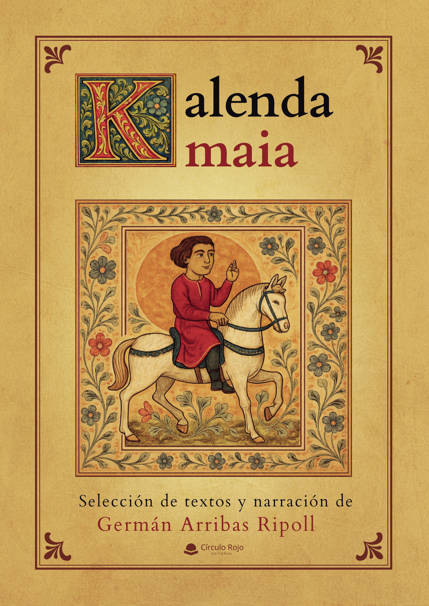 Portada de Kalenda maia · Germán Arribas Ripoll