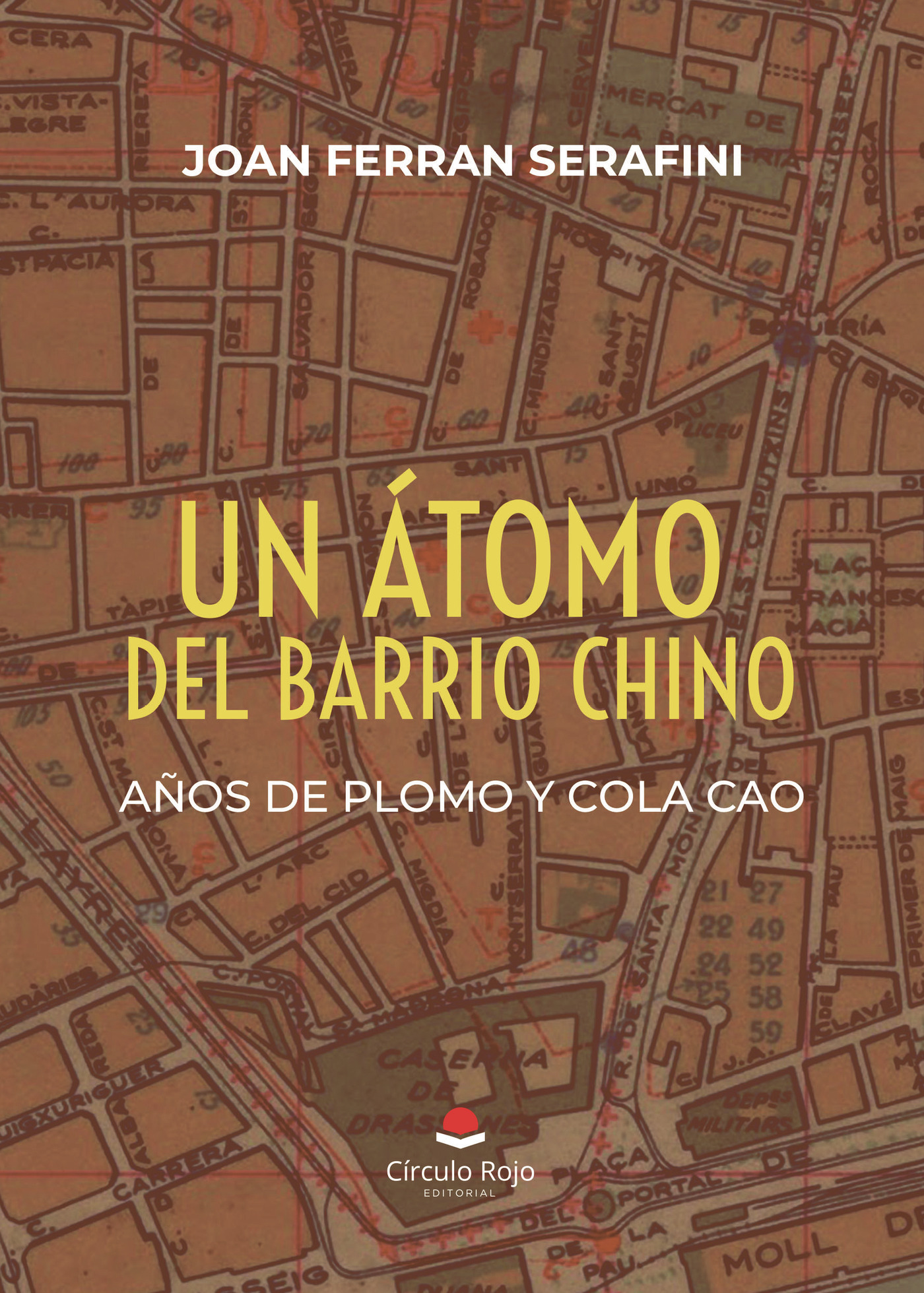 Portada de UN ÁTOMO DEL BARRIO CHINO