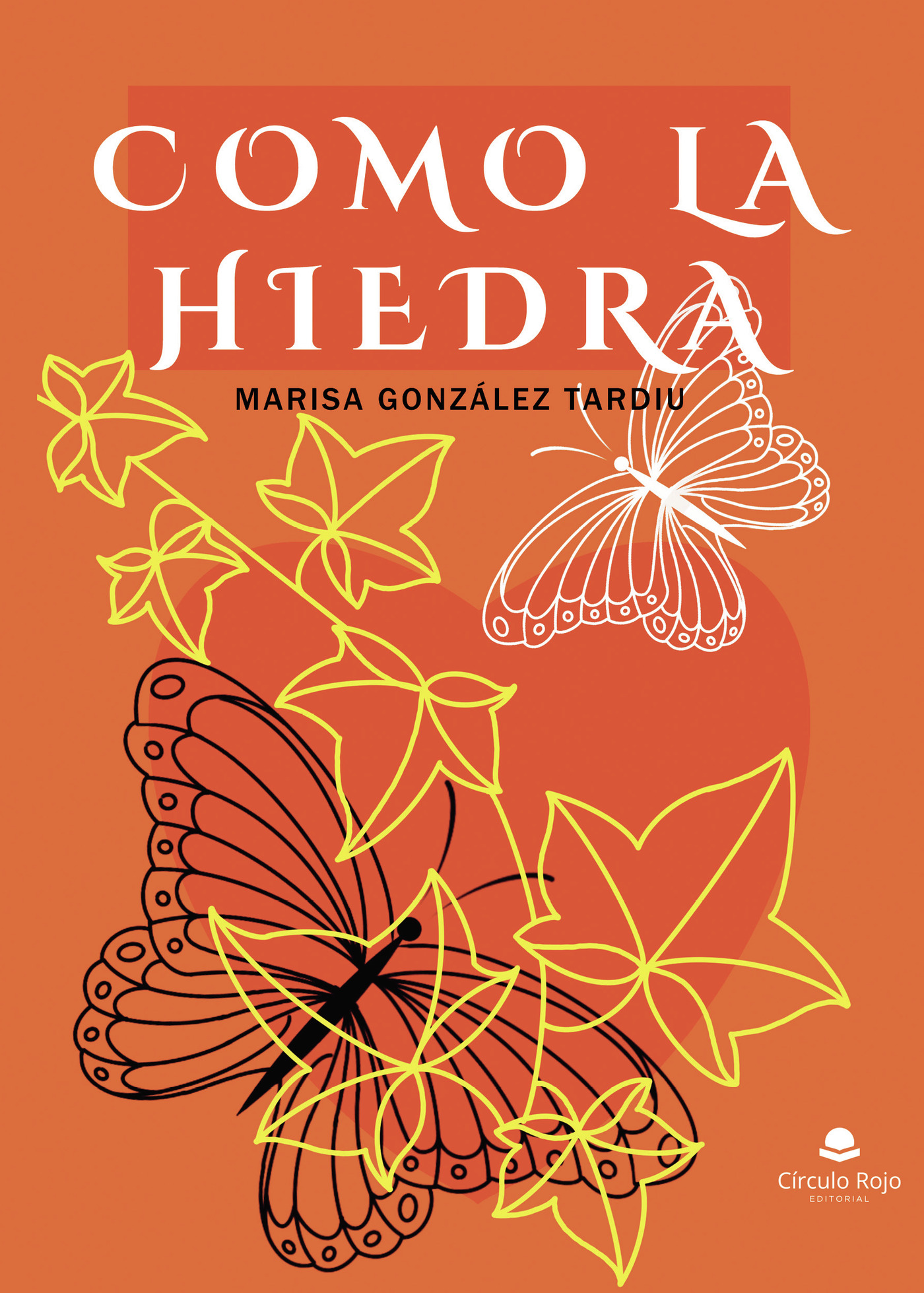Portada de Como la hiedra