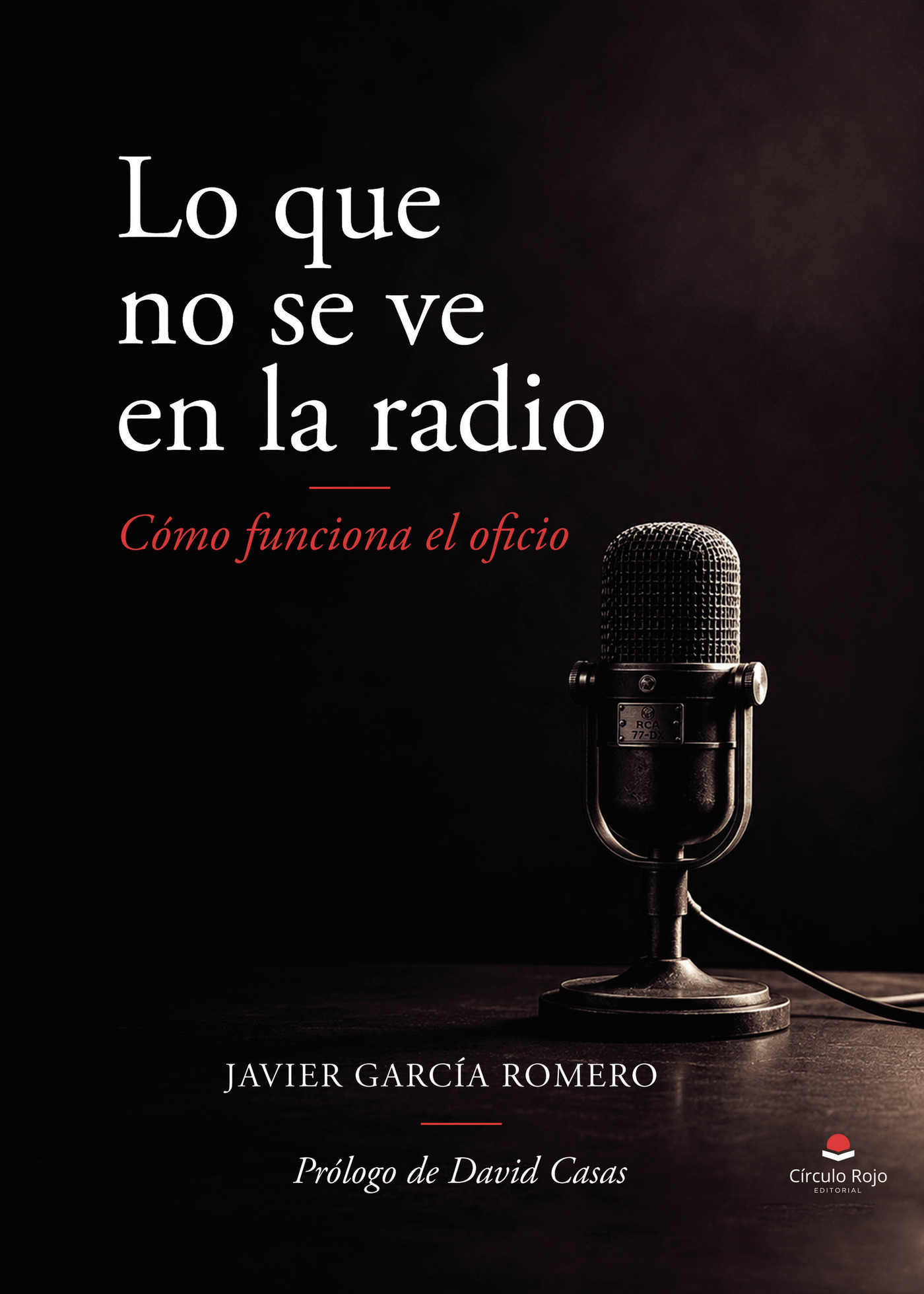 Portada de Lo que no se ve en la radio