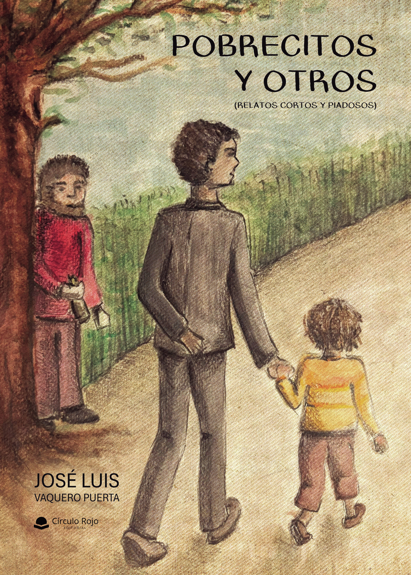 Portada de POBRECITOS Y OTROS (RELATOS CORTOS Y PIADOSOS)