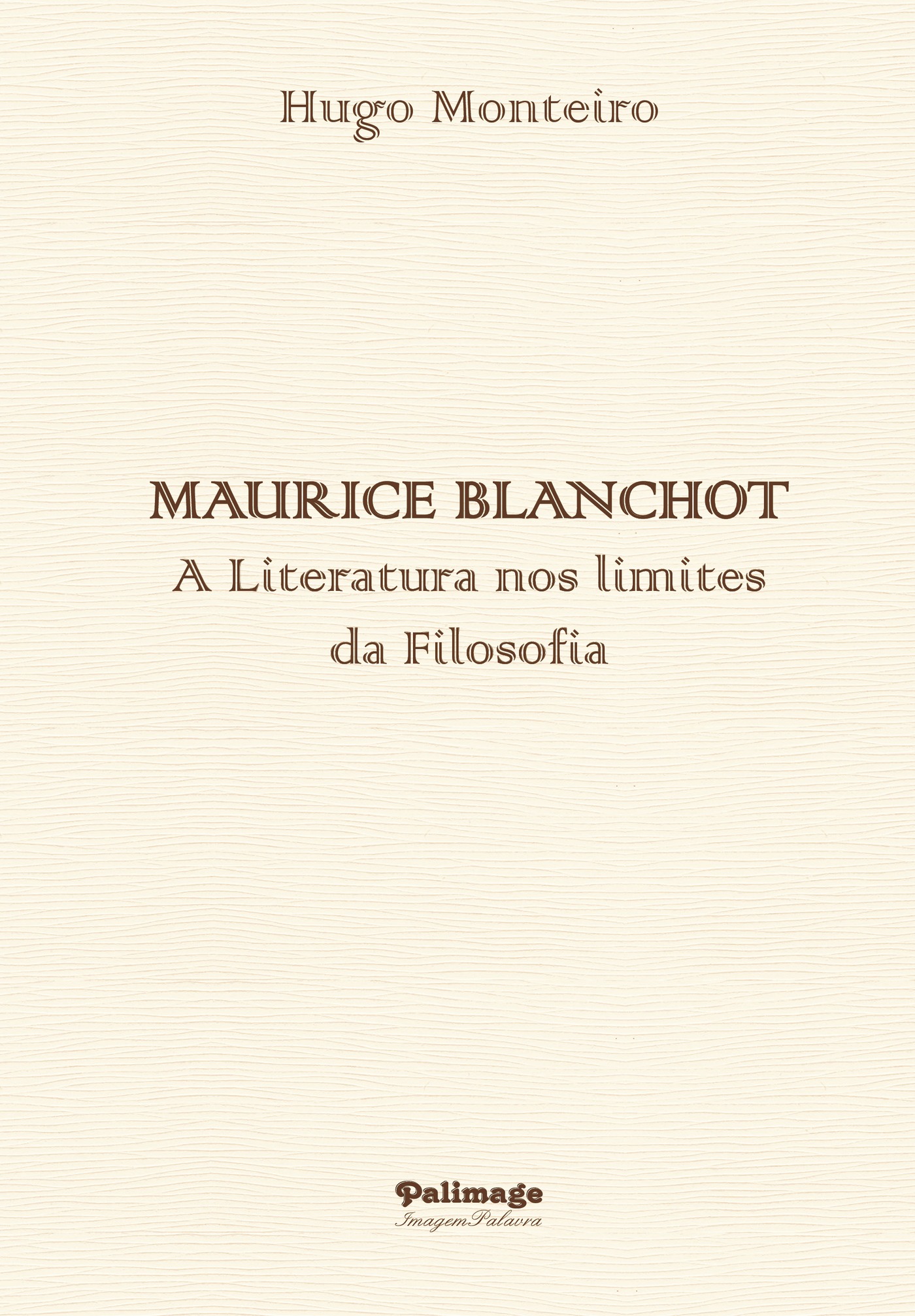 Portada de Maurice Blanchot - A literatura nos limites da Filosofia