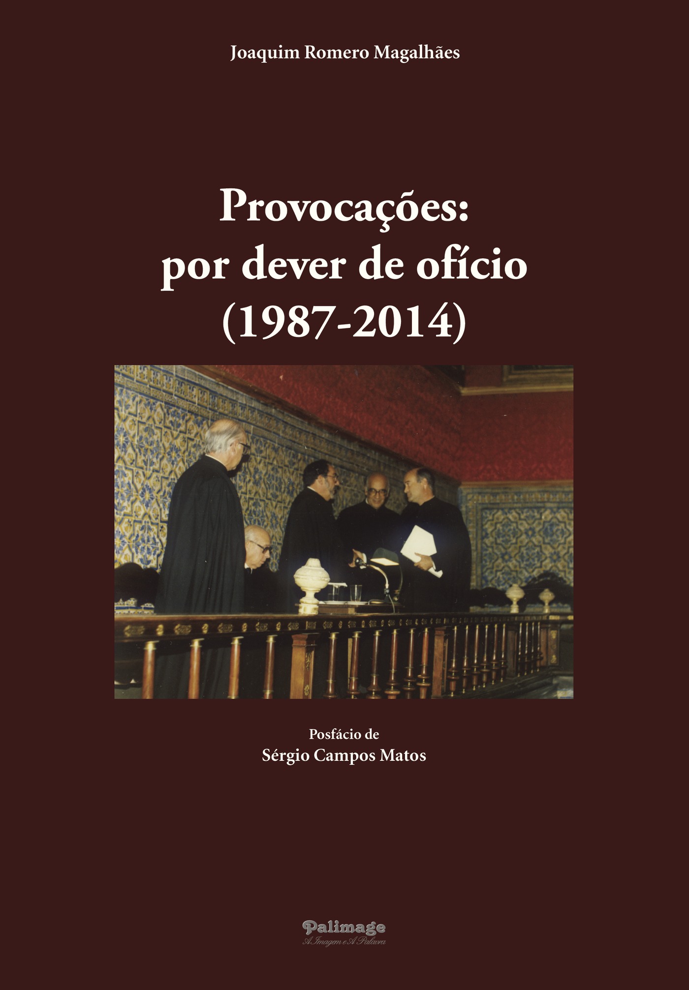 Portada de ProvocaÛçÛões: por dever de ofício (1987-2014)