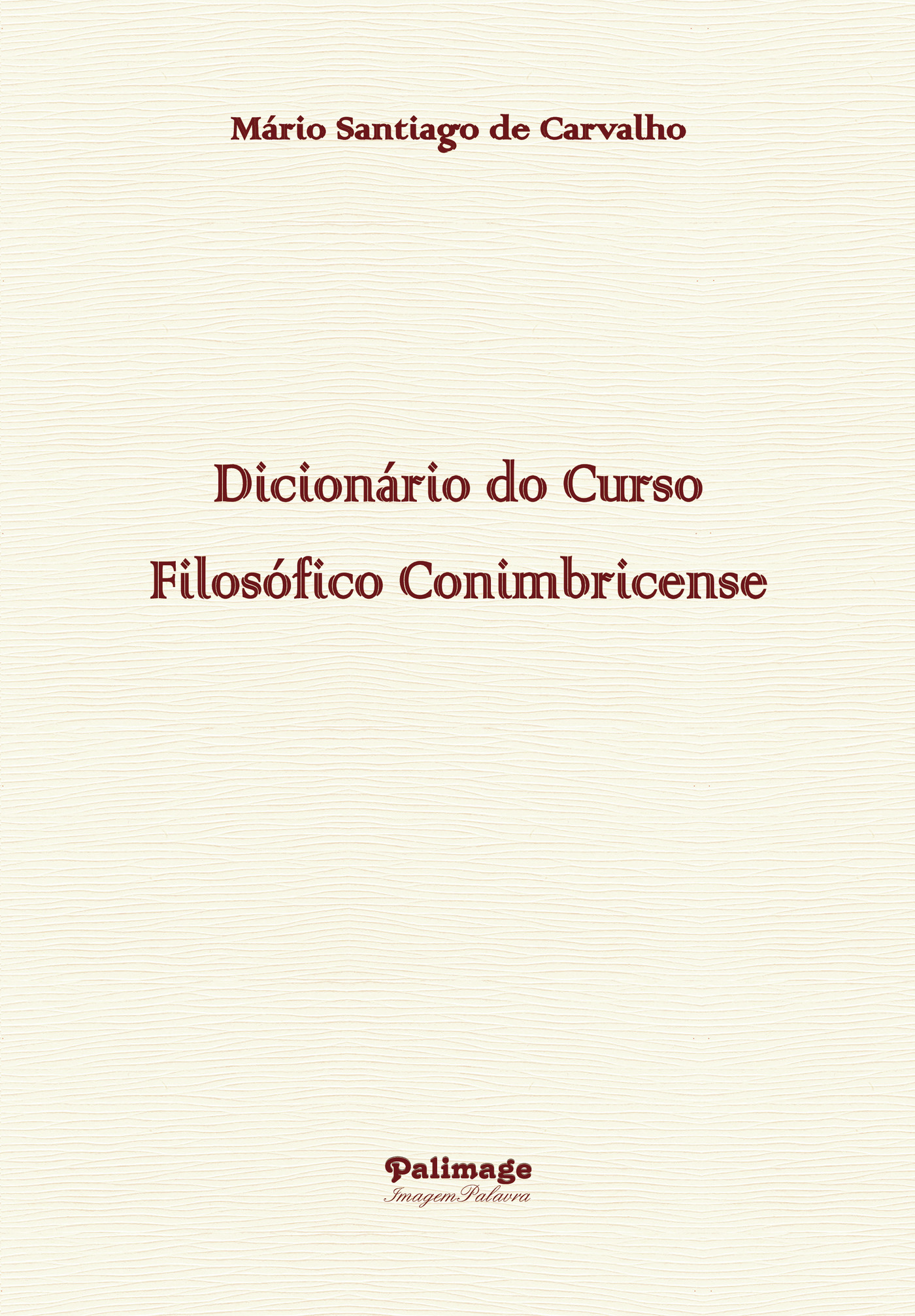 Portada de Dicionário do Curso Filosófico Conimbricense