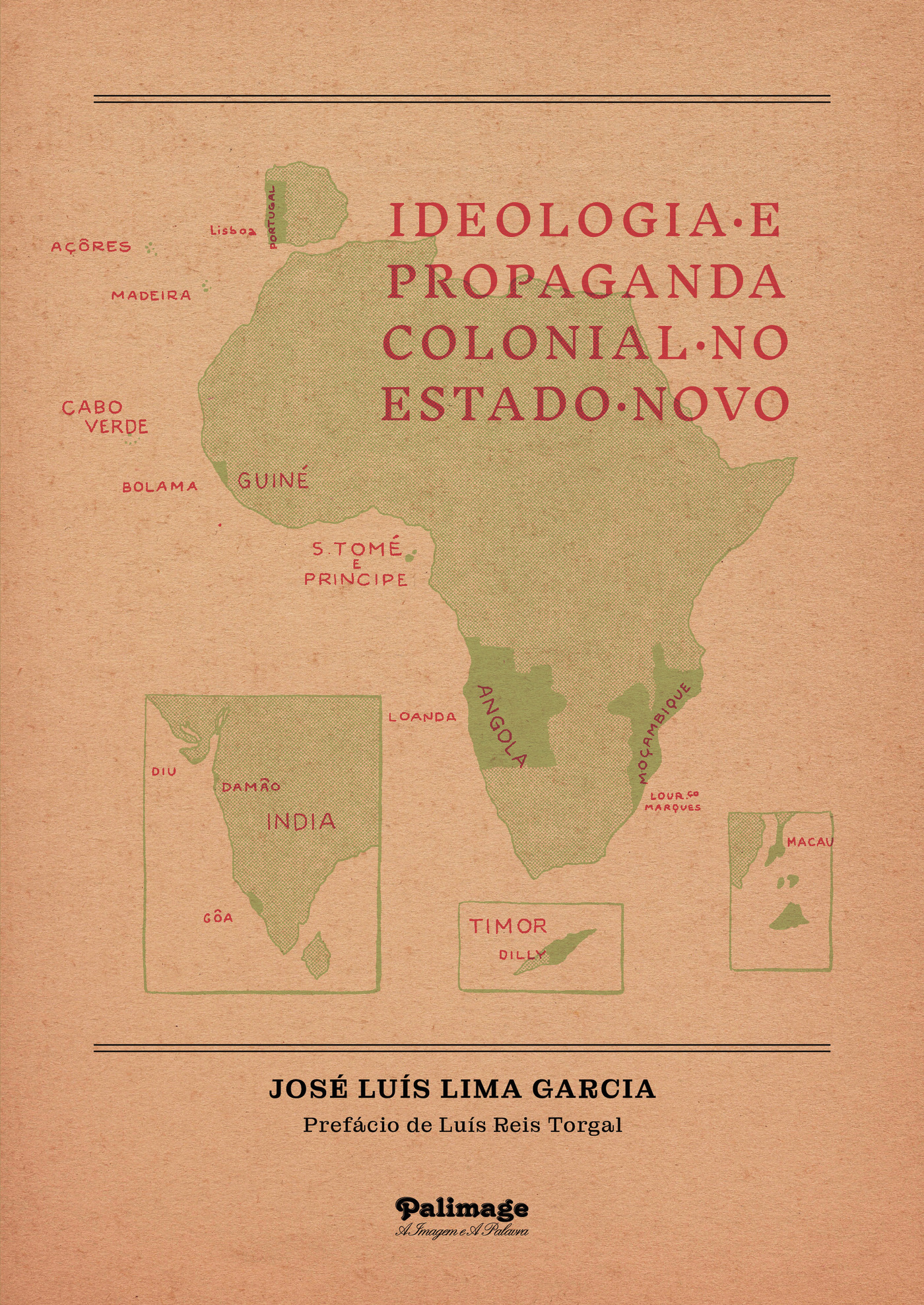 Portada de Ideologia e Propaganda Colonial no Estado Novo