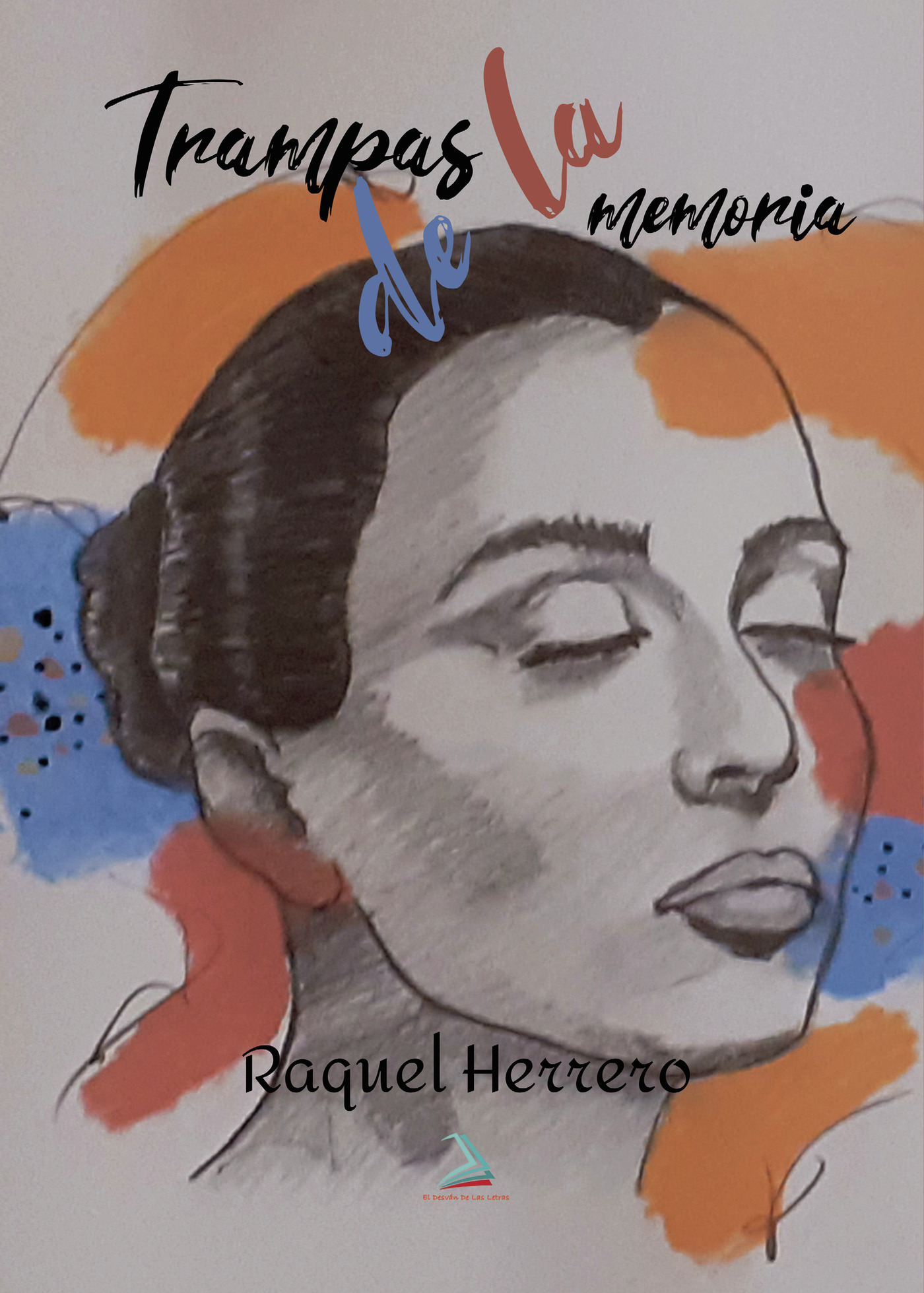 Portada de Trampas de la memoria · Raquel Herrero Alverola