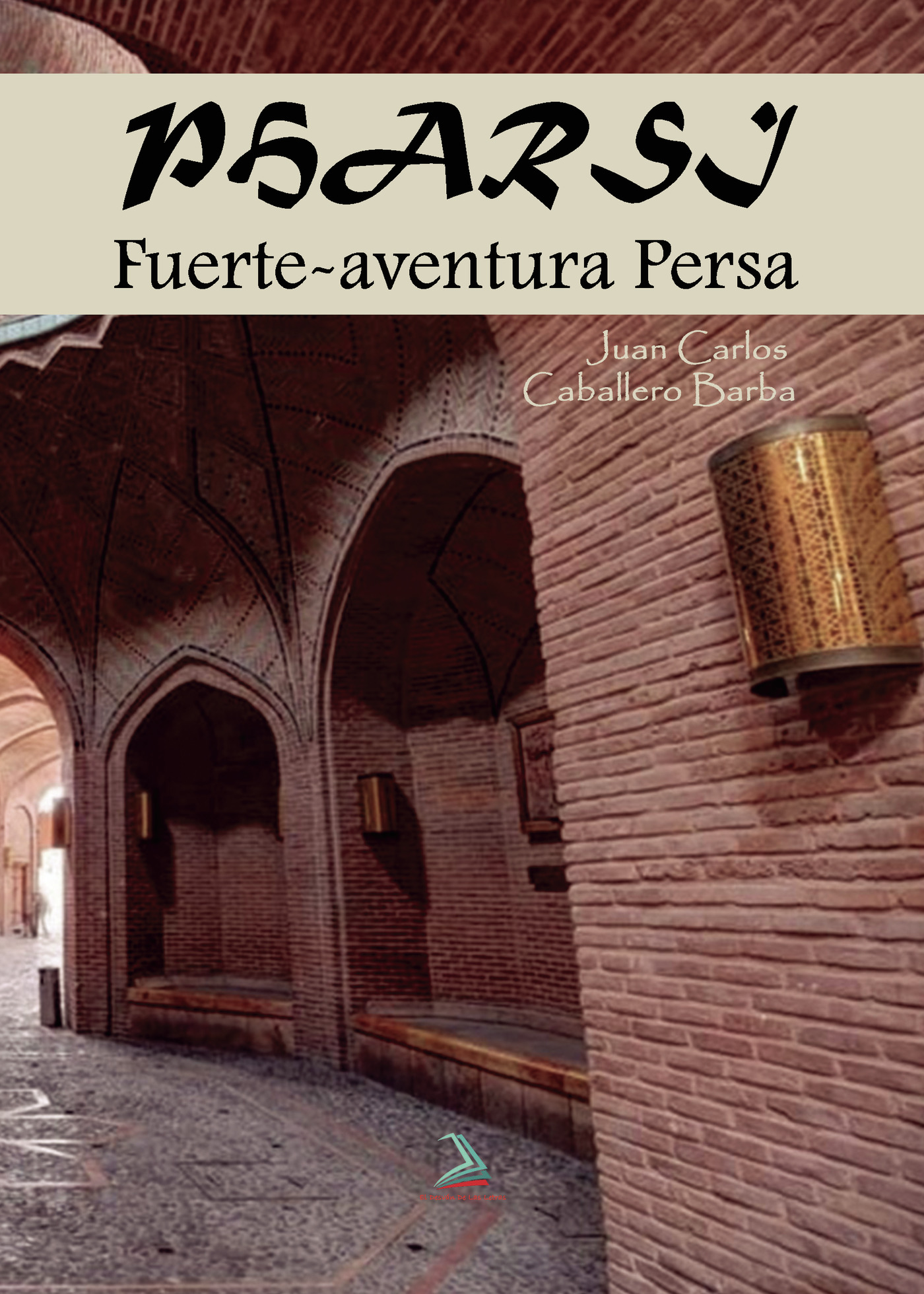 Portada de PHARSI, la fuerte-a-ventura persa