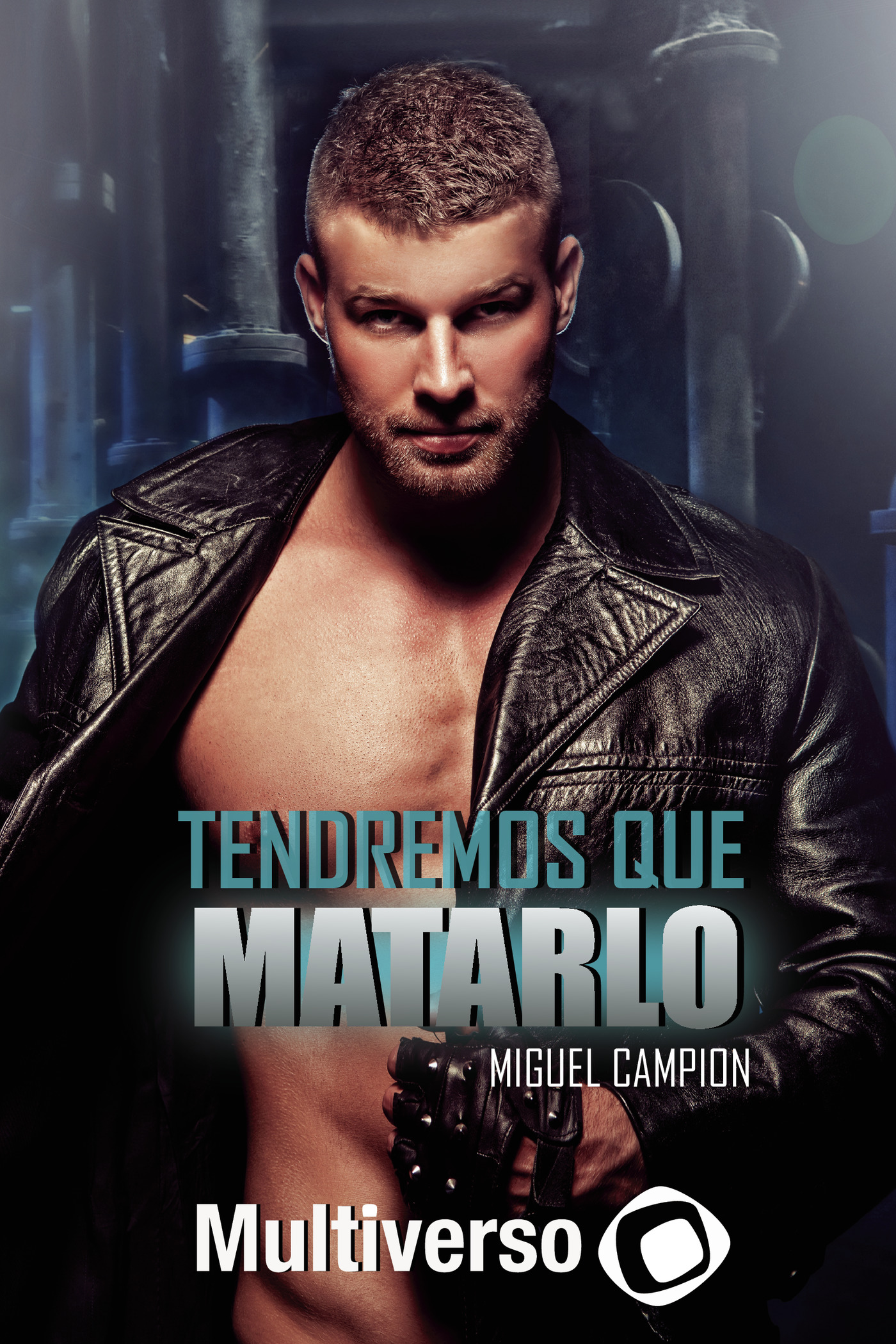 Portada de Tendremos que matarlo