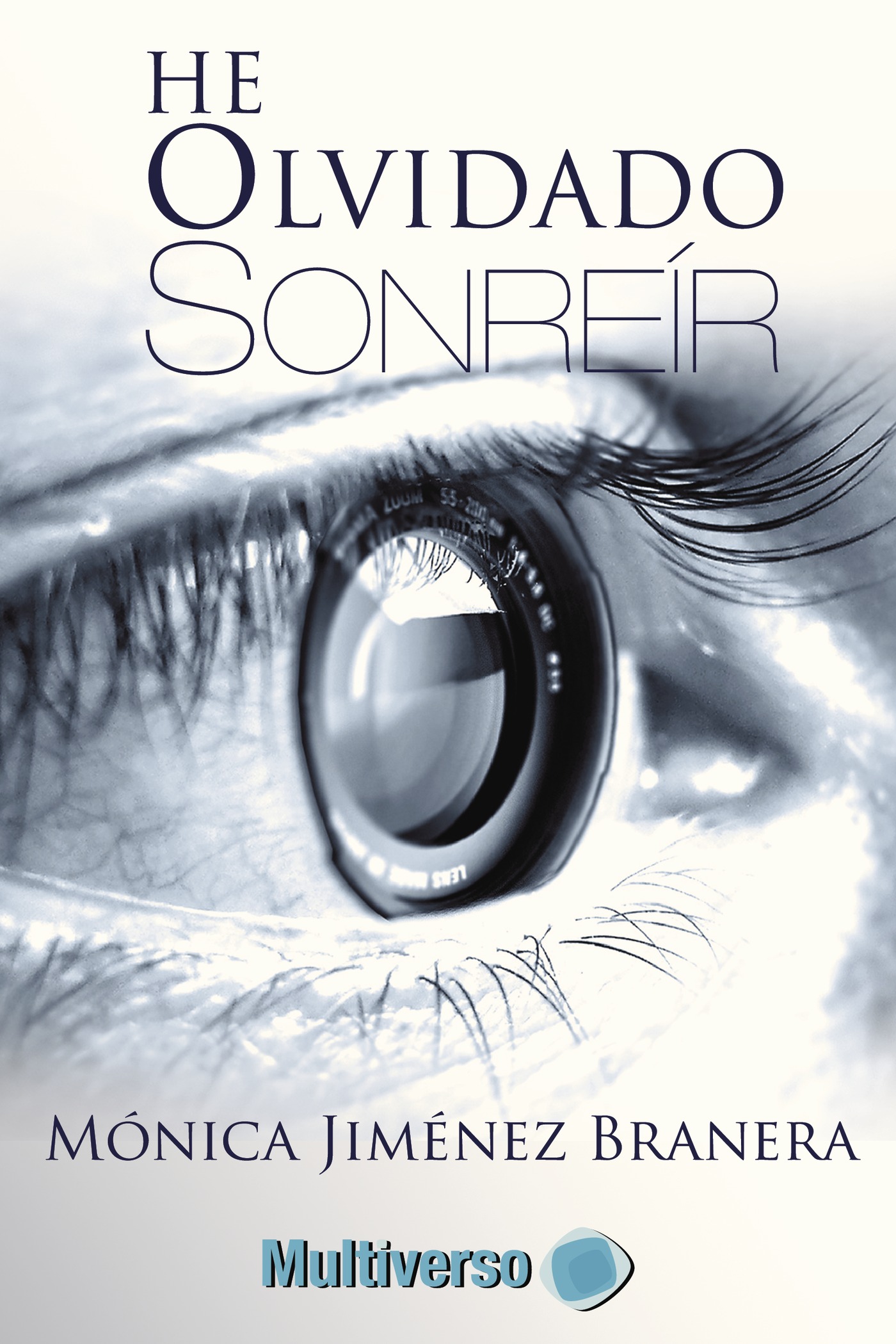 Portada de He olvidado sonreir