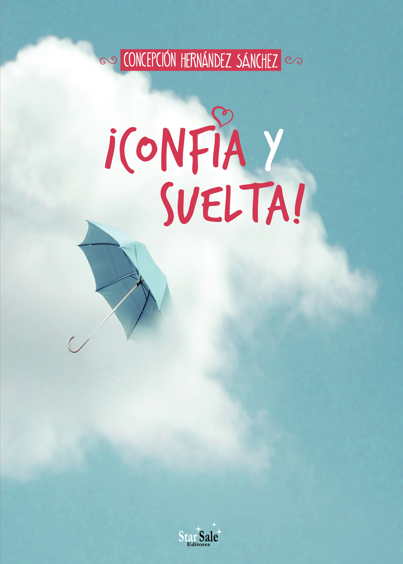 Portada de ¡Confía y suelta!