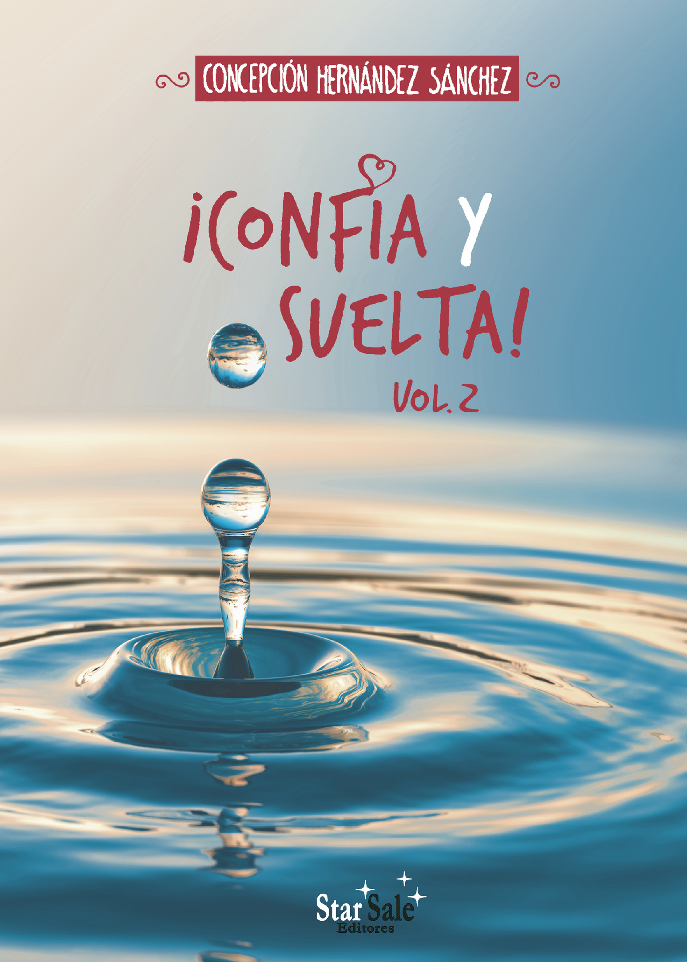 Portada de ¡Confía y suelta! Vol. 2