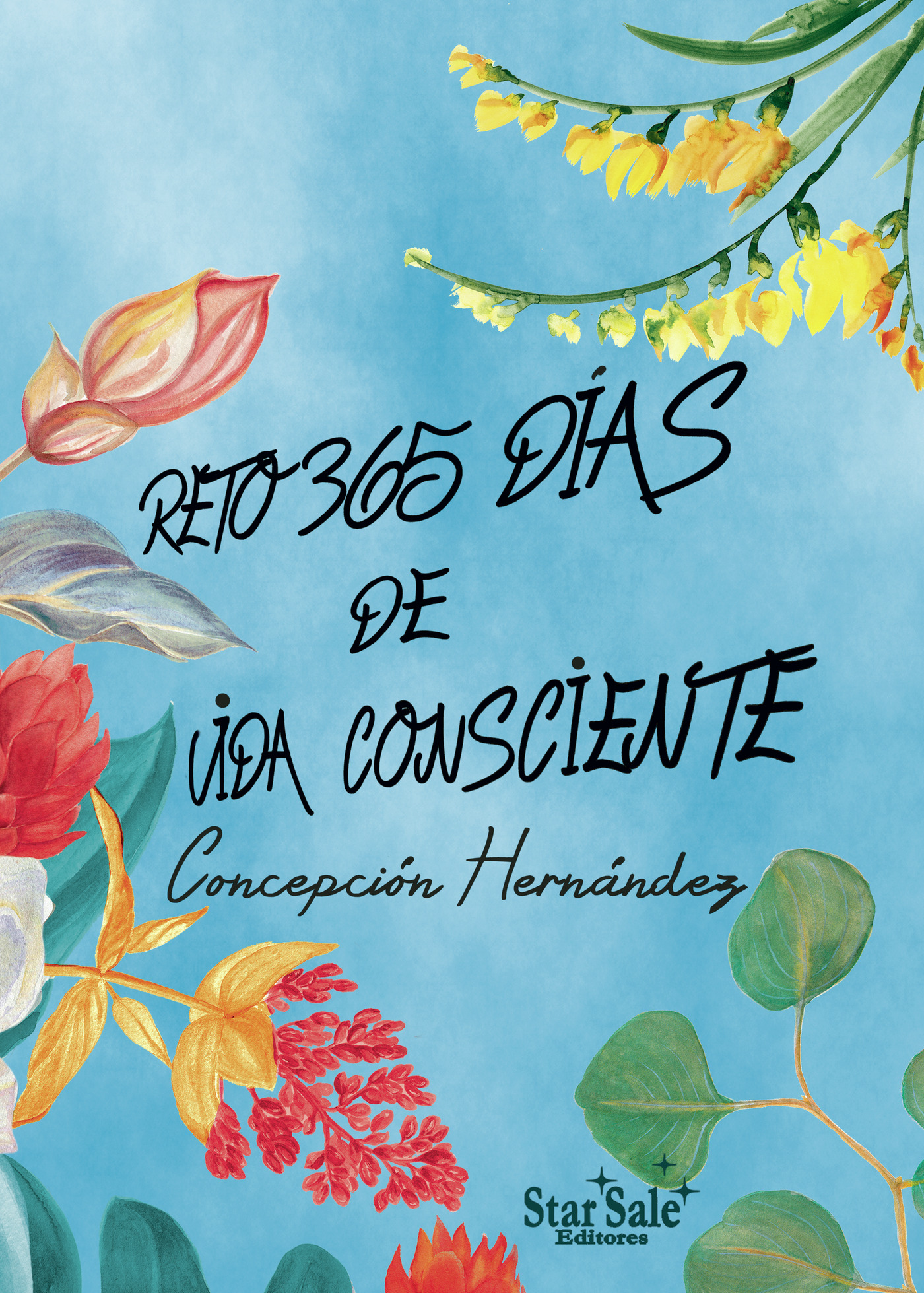 Portada de RETO 365 DÍAS DE VIDA CONSCIENTE · Concepción Hernández Sánchez