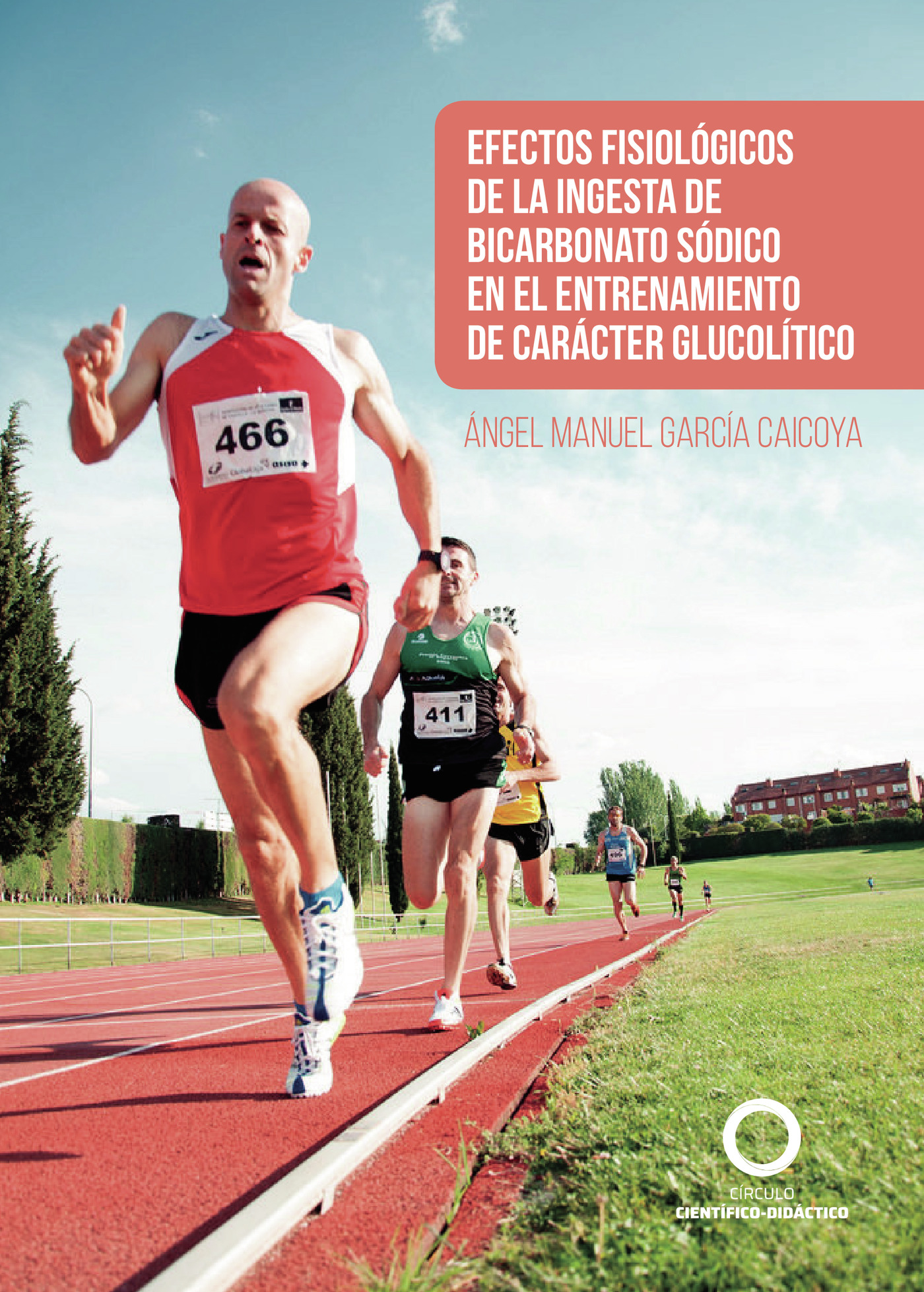 Portada de Efectos fisiológicos de la ingesta de bicarbonato sódico en el entrenamiento de carácter glucolítico