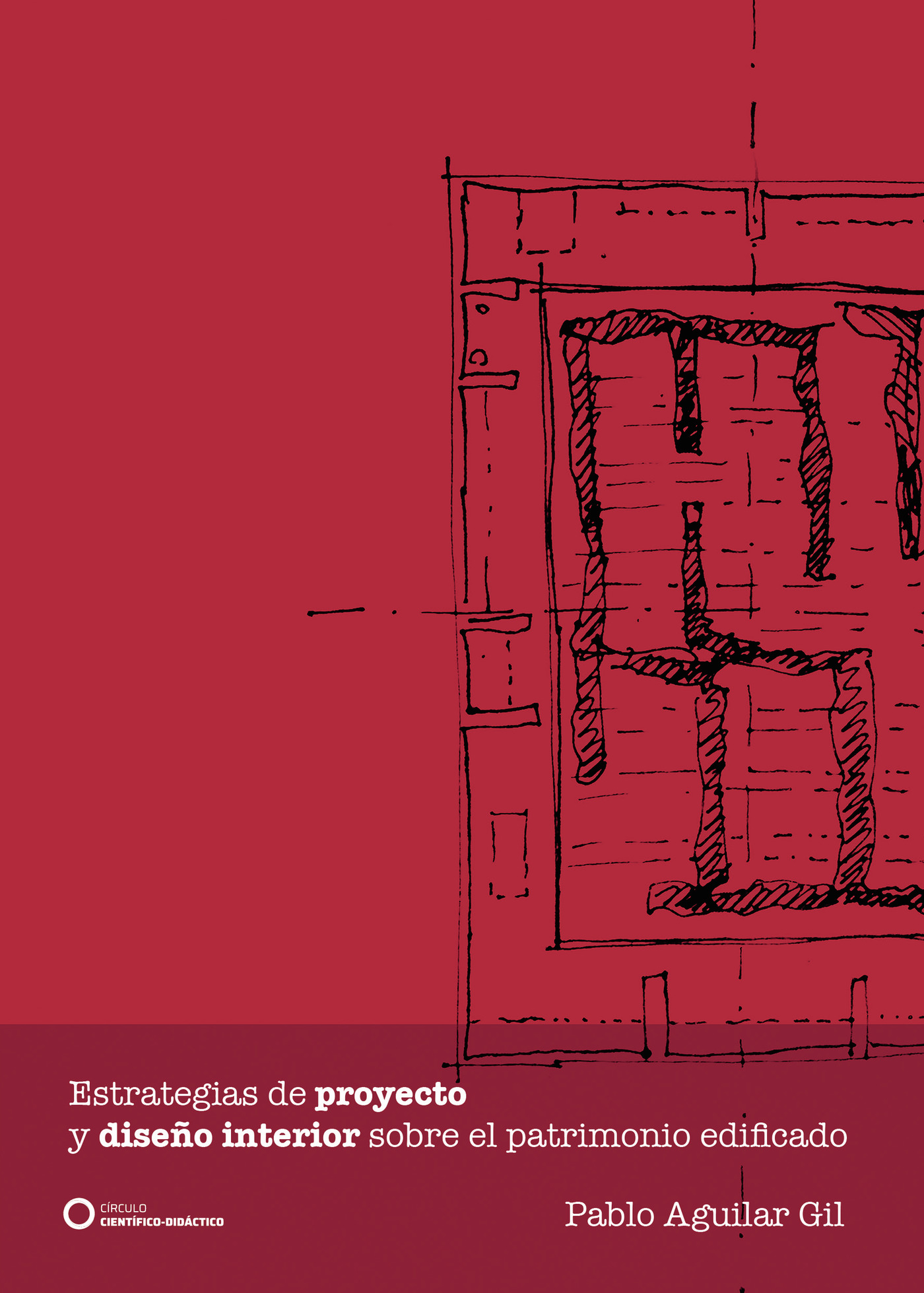Portada de Estrategias de proyecto y diseño interior sobre el patrimonio edificado