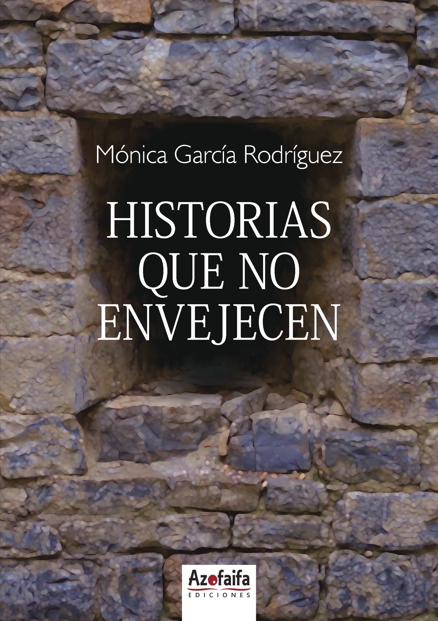 Portada de Historias que no envejecen