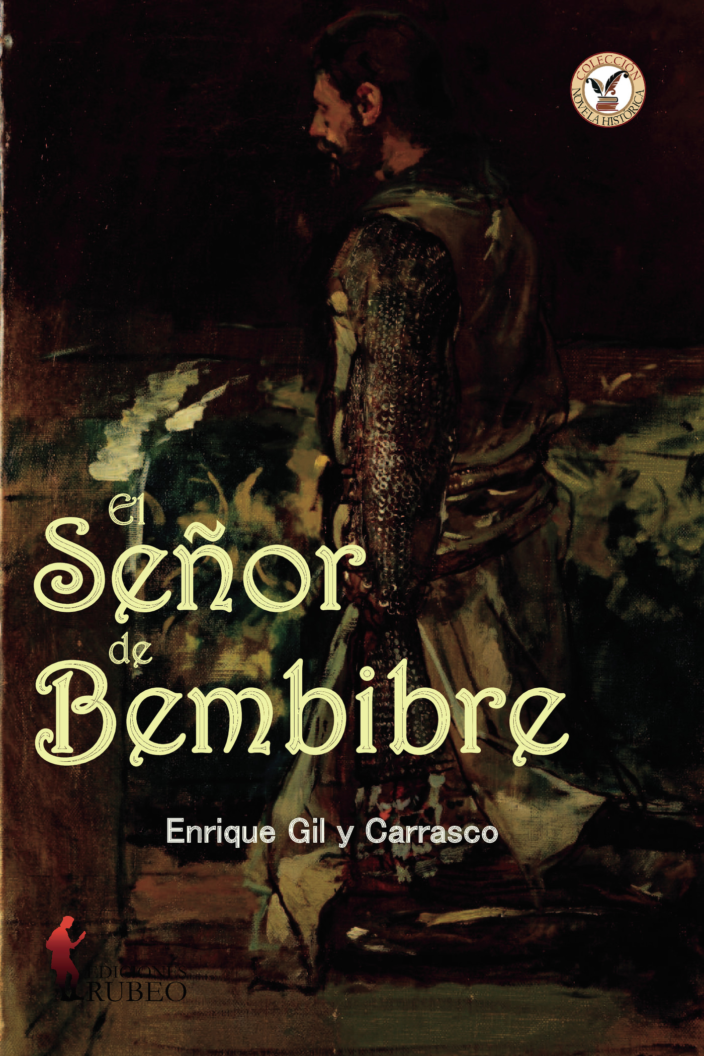Portada de El señor de Bembibre · Enrique Gil y Carrasco