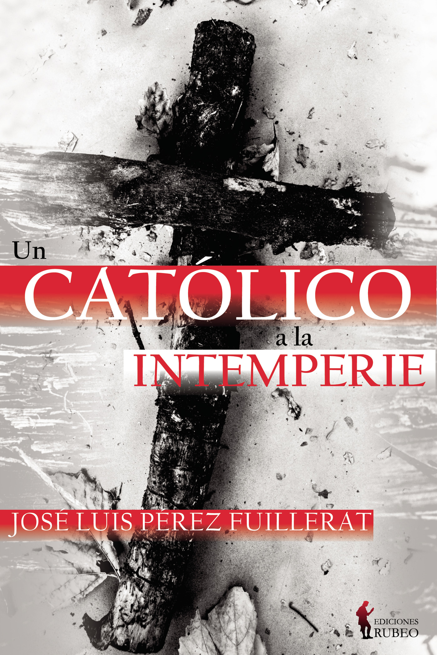 Portada de Un católico a la intemperie