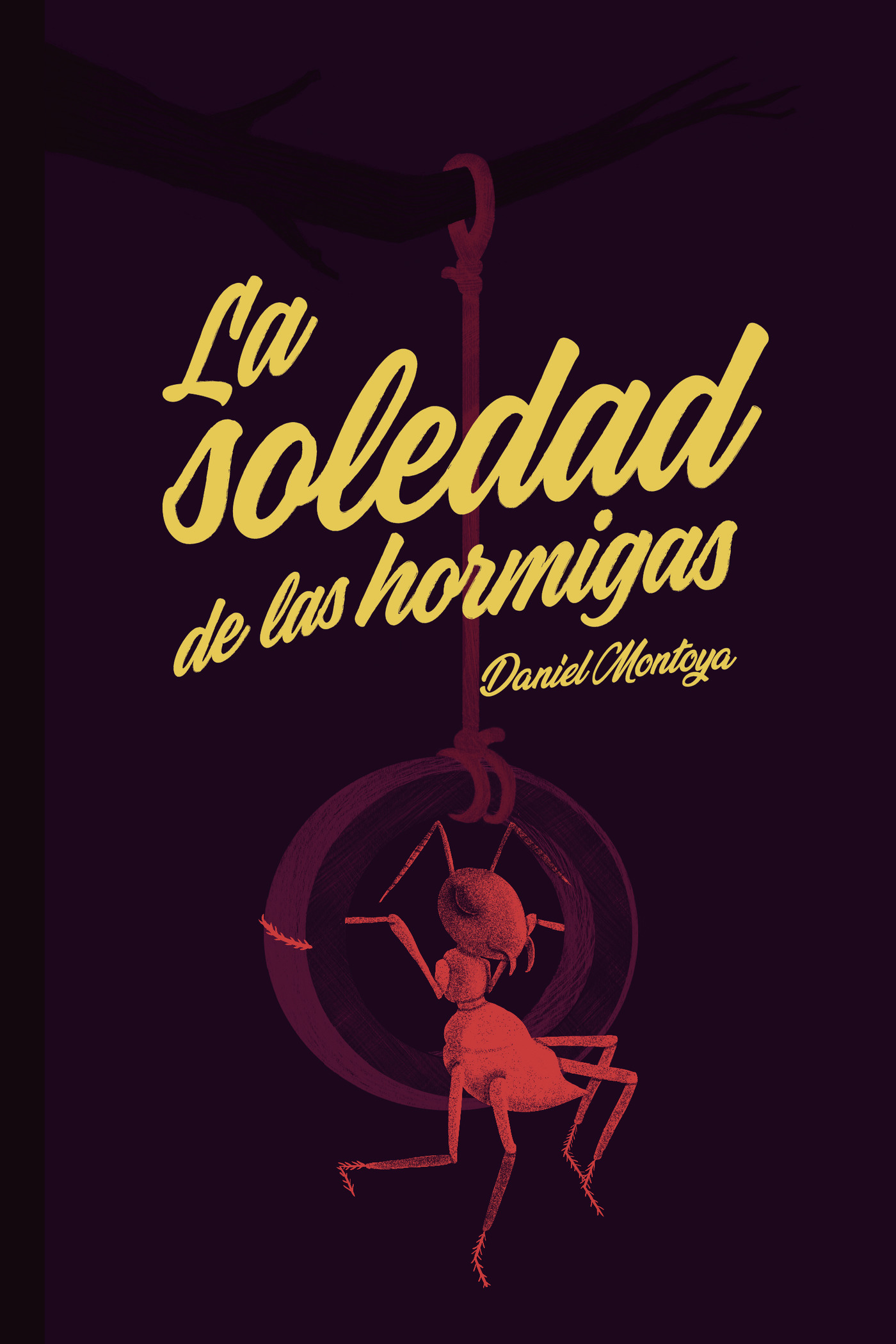 Portada de La soledad de las hormigas