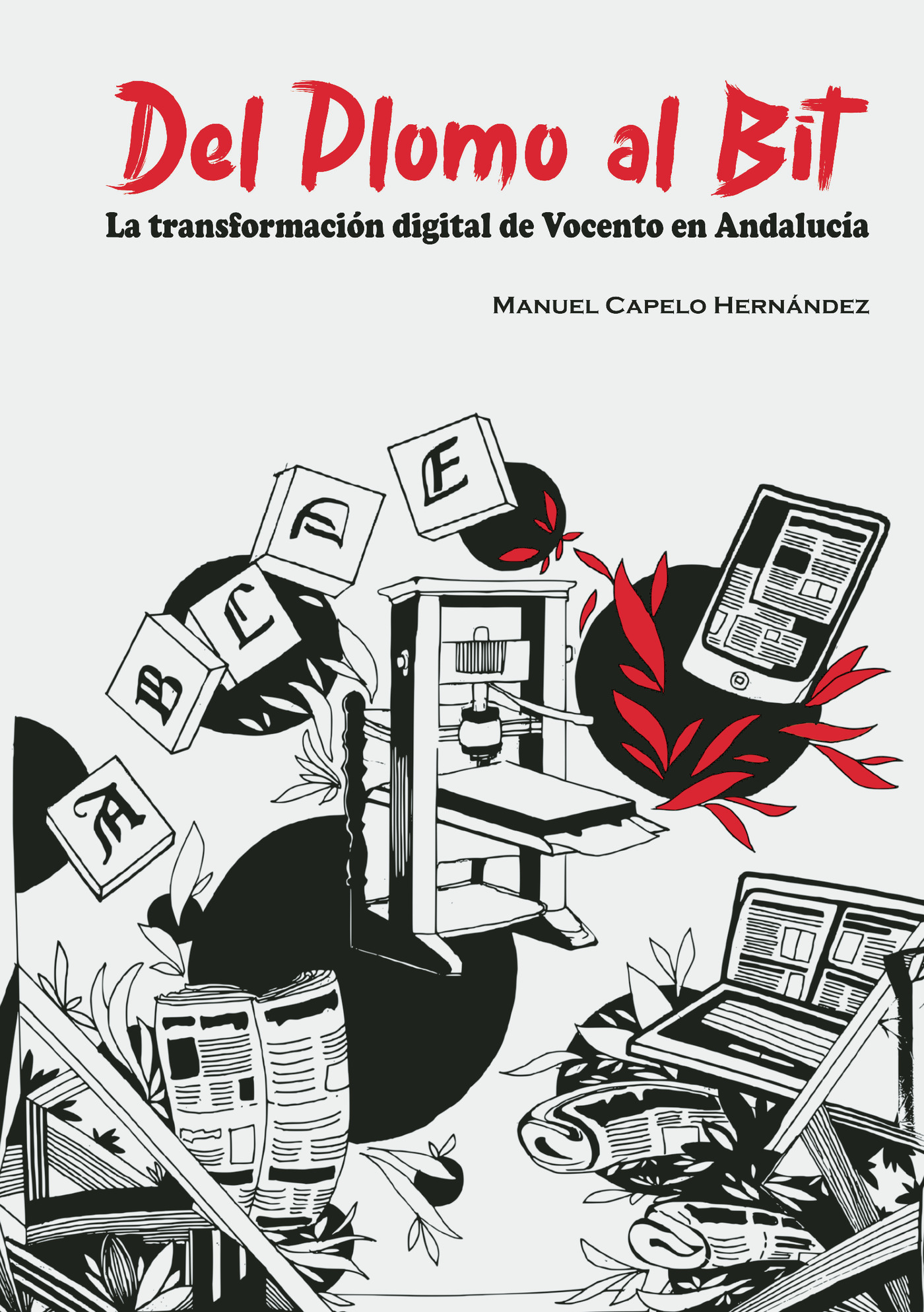 Portada de Del plomo al bit