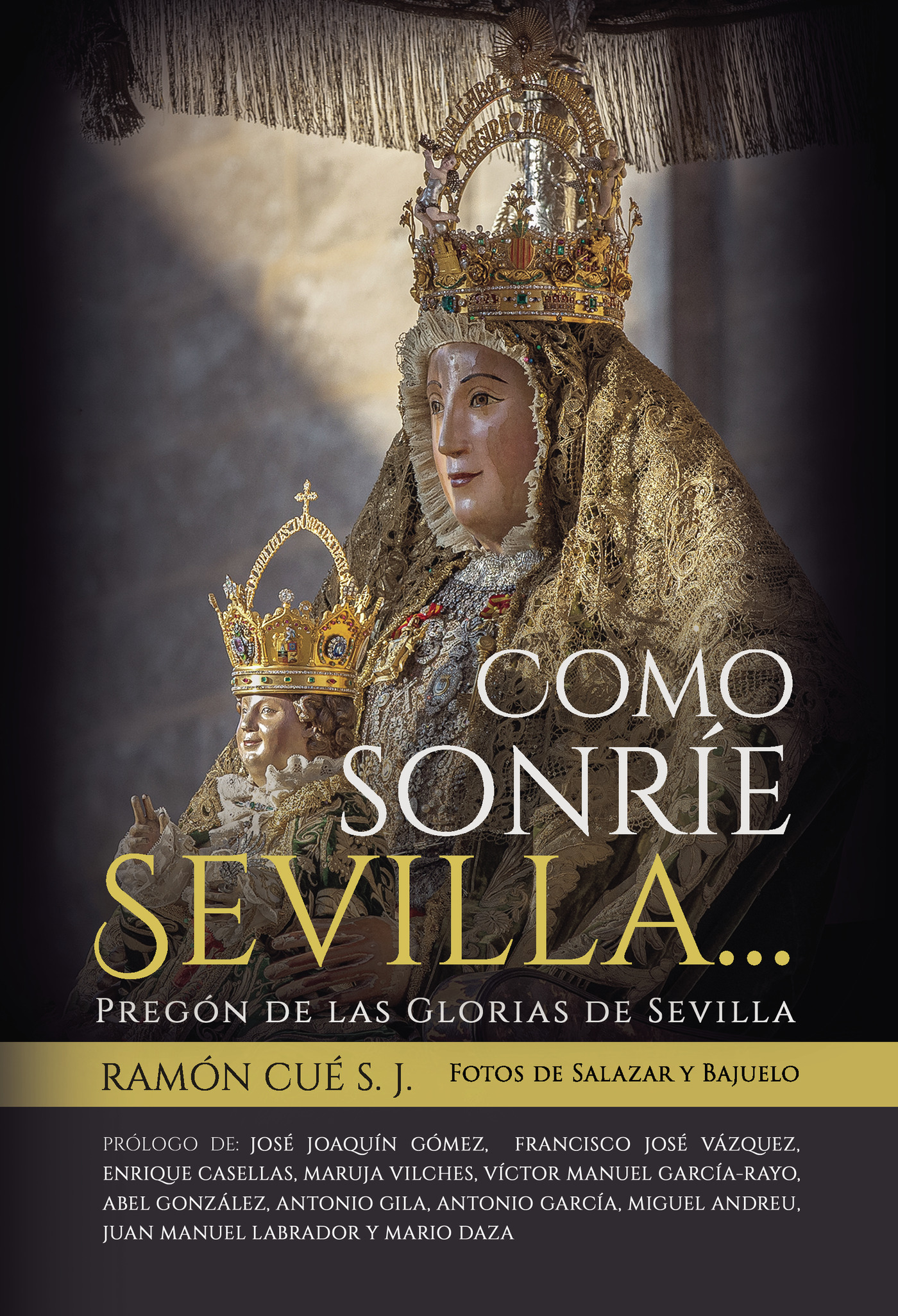 Portada de Como sonríe Sevilla...Pregón de Glorias de Sevilla