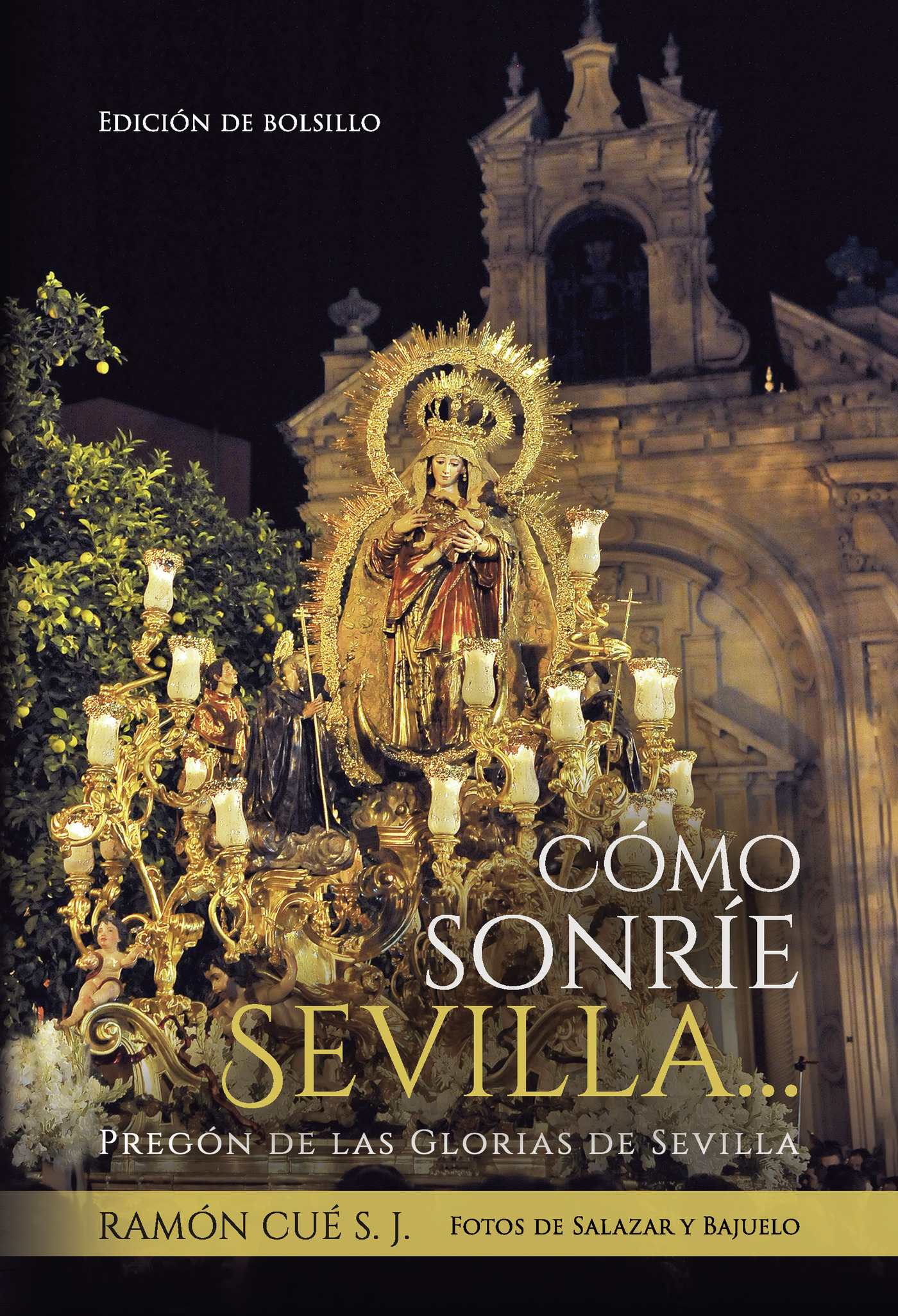 Portada de Cómo sonríe sevilla edición bolsillo