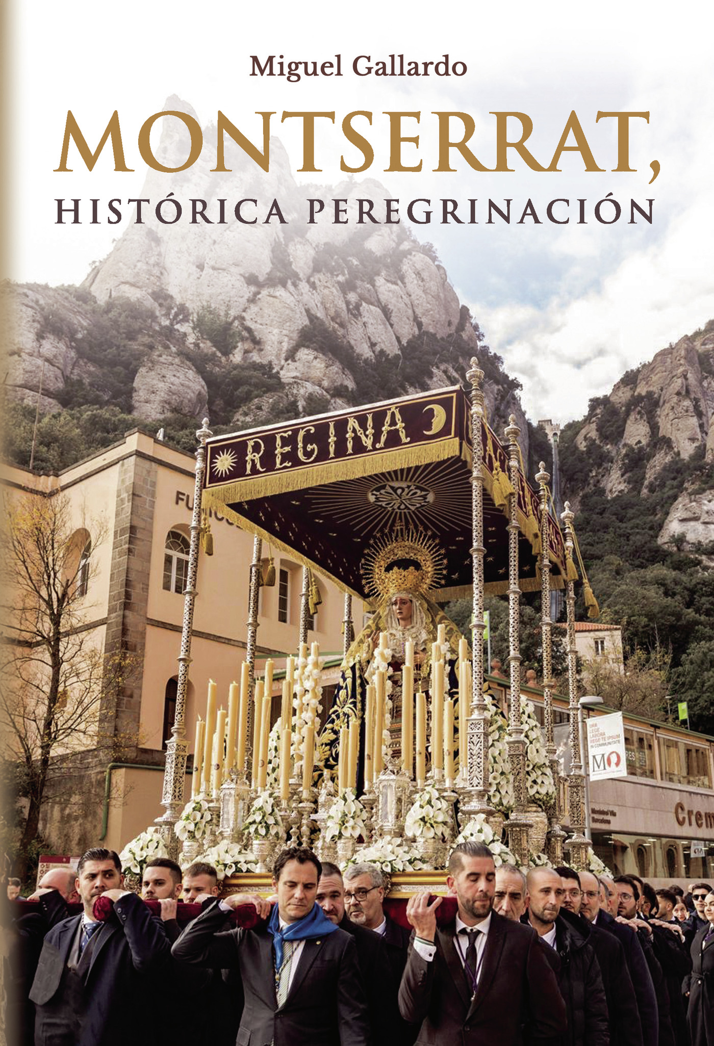 Portada de Montserrat, histórica peregrinación · Miguel Gallardo