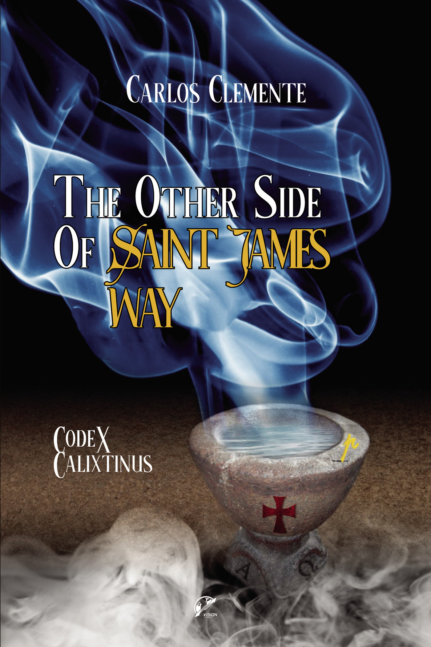 Portada de THE OTHER SIDE OF SAINT JAMES WAY - CODEX CALIXTINUS