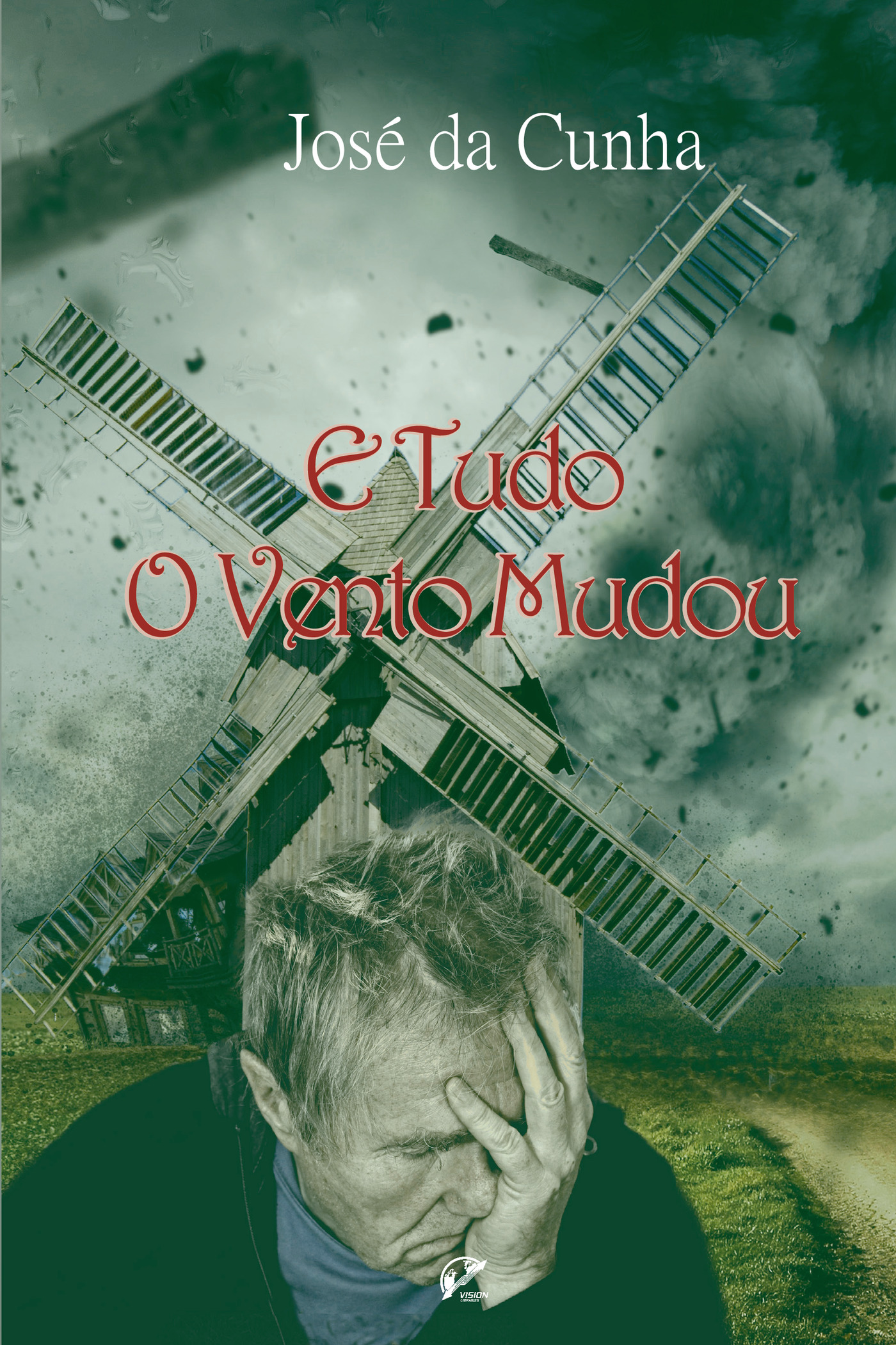 Portada de E TUDO O VENTO MUDOU