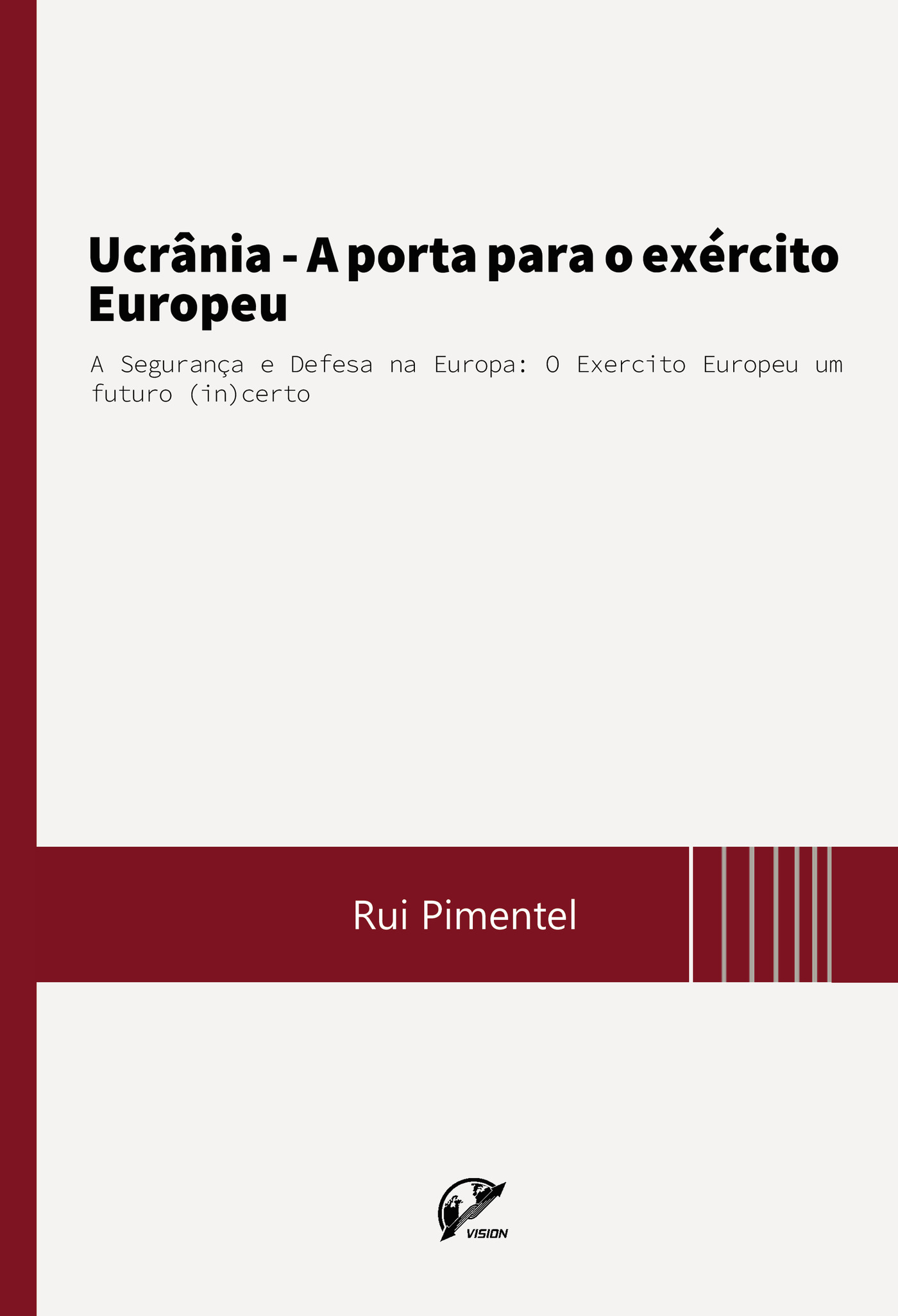 Portada de UcrÛânia: A porta para o exército Europeu