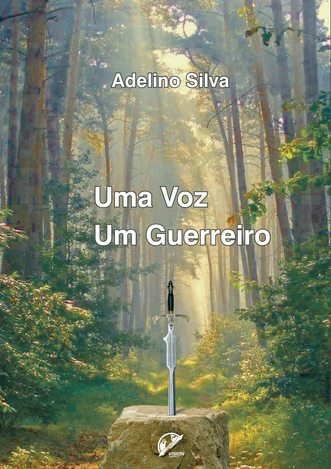 Portada de Uma Voz. Um Guerreiro